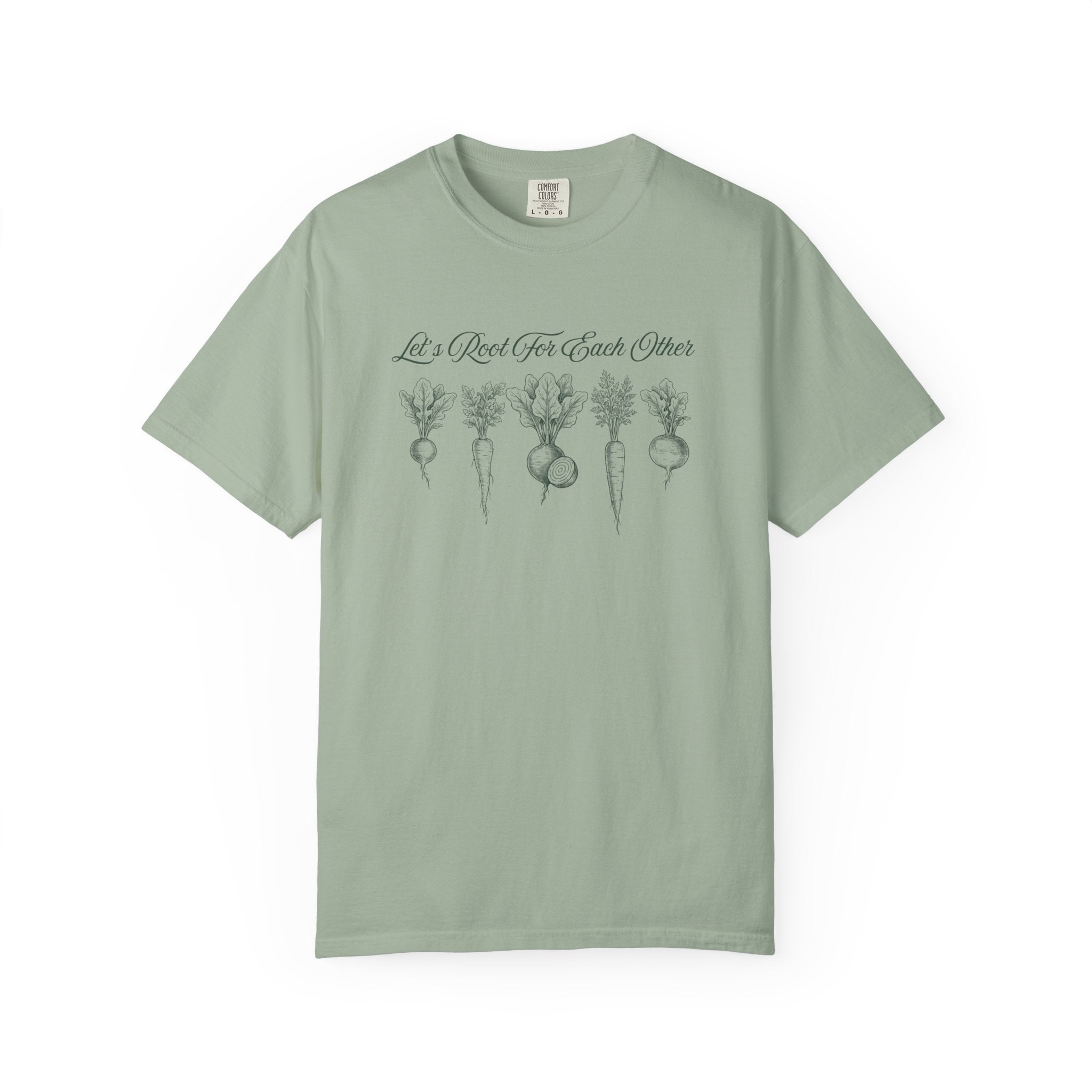 Let's Root for Each Other T-Shirt