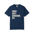 Sorry Can't T-Shirt