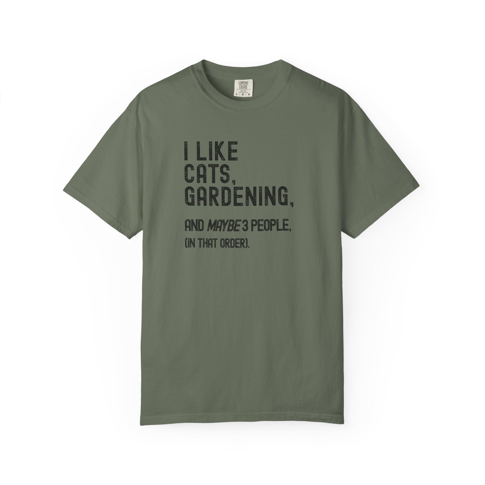 I Like Cats, Gardening... T-Shirt