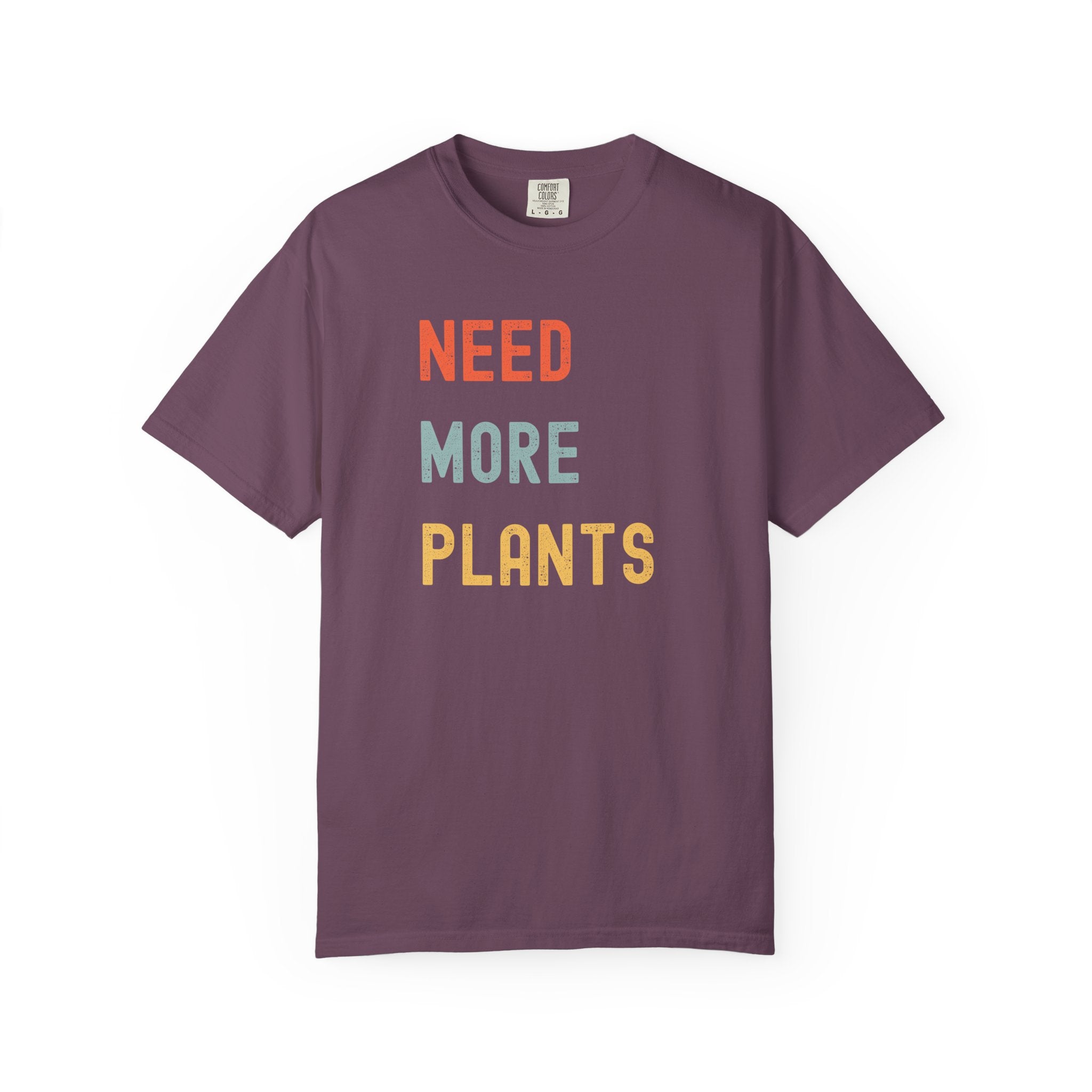 Need More Plants T-Shirt