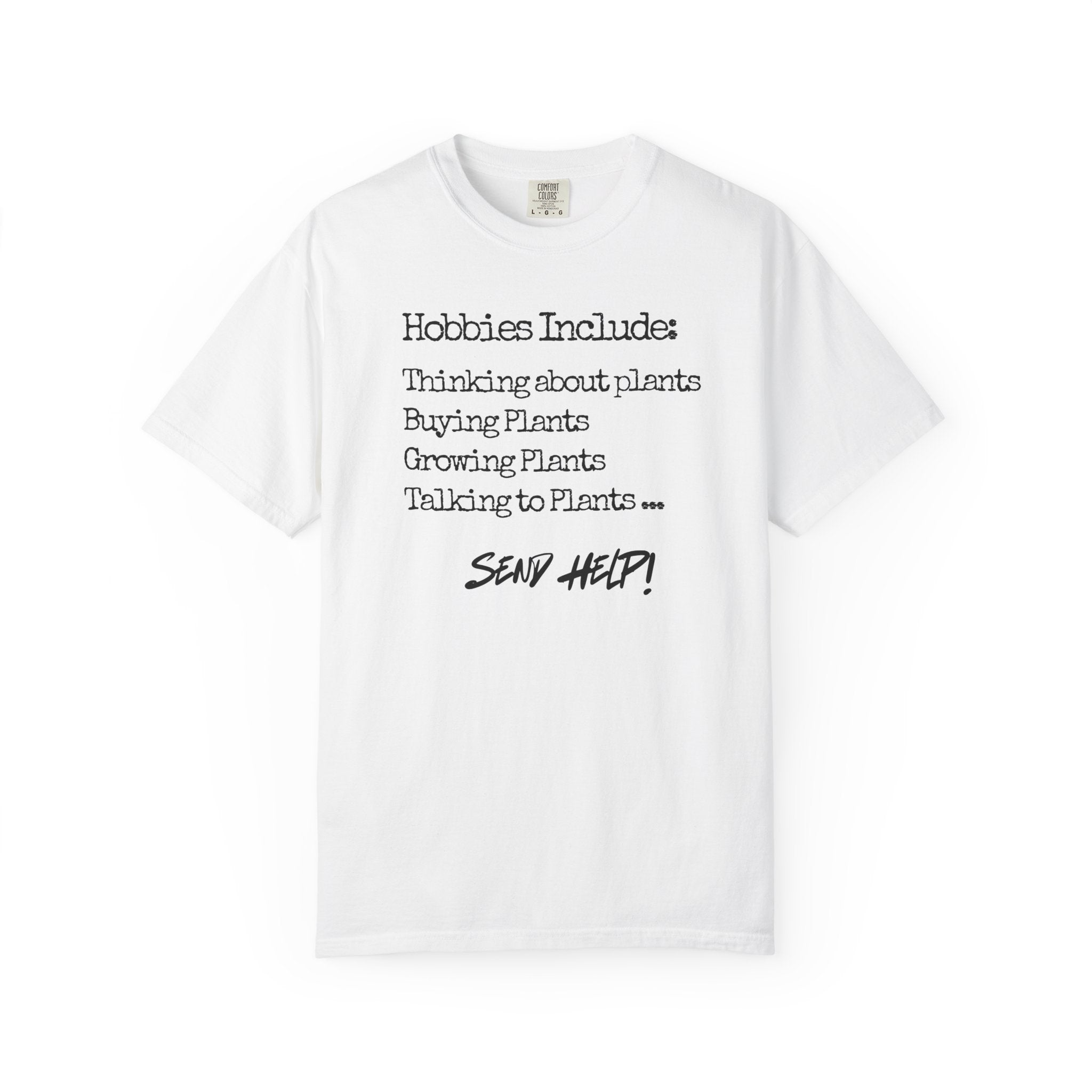Hobbies Include T-Shirt