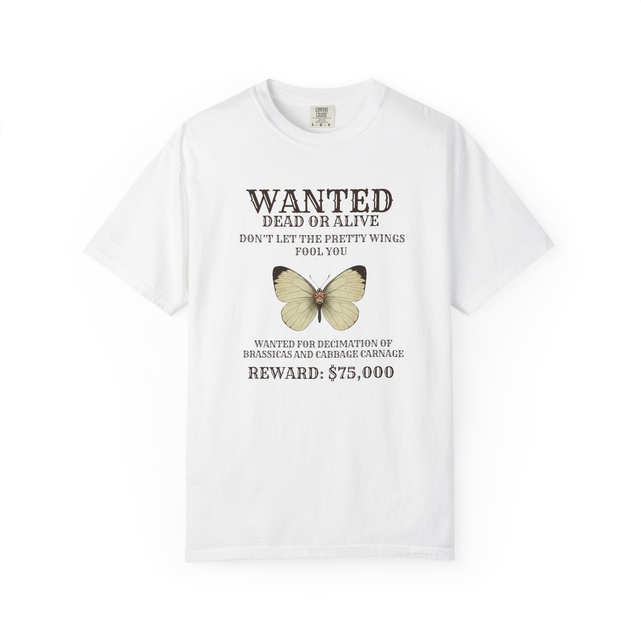 Wanted for crimes against cabbages T-Shirt