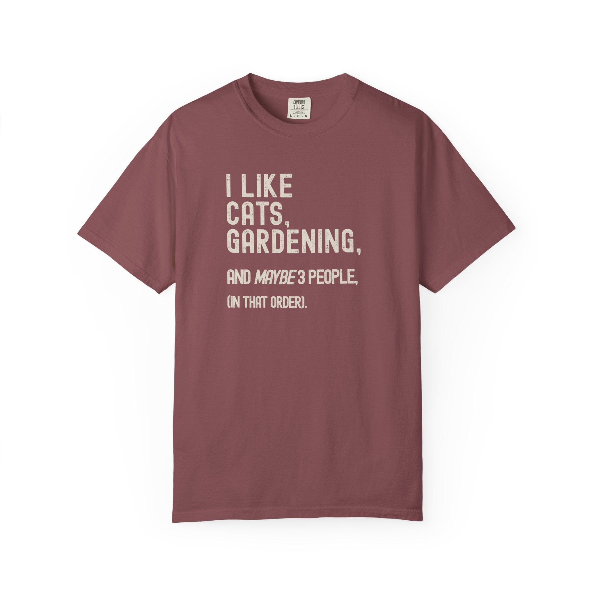 I Like Cats, Gardening... T-Shirt