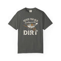 Never to Old to Play in the Dirt
