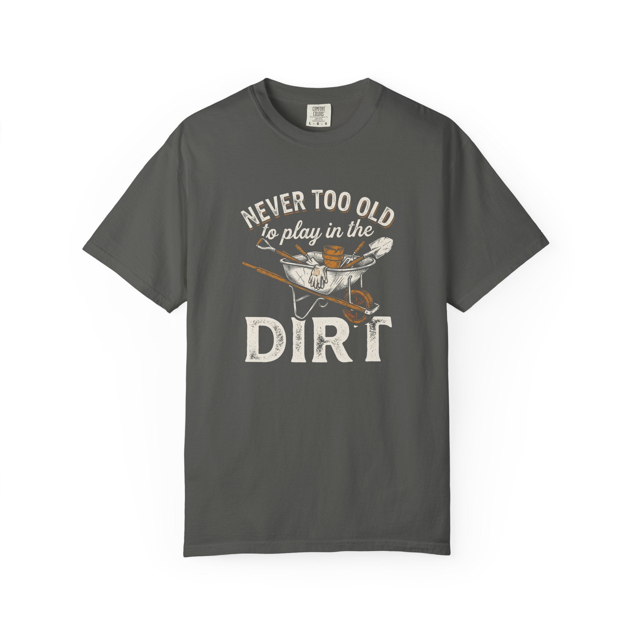 Never to Old to Play in the Dirt