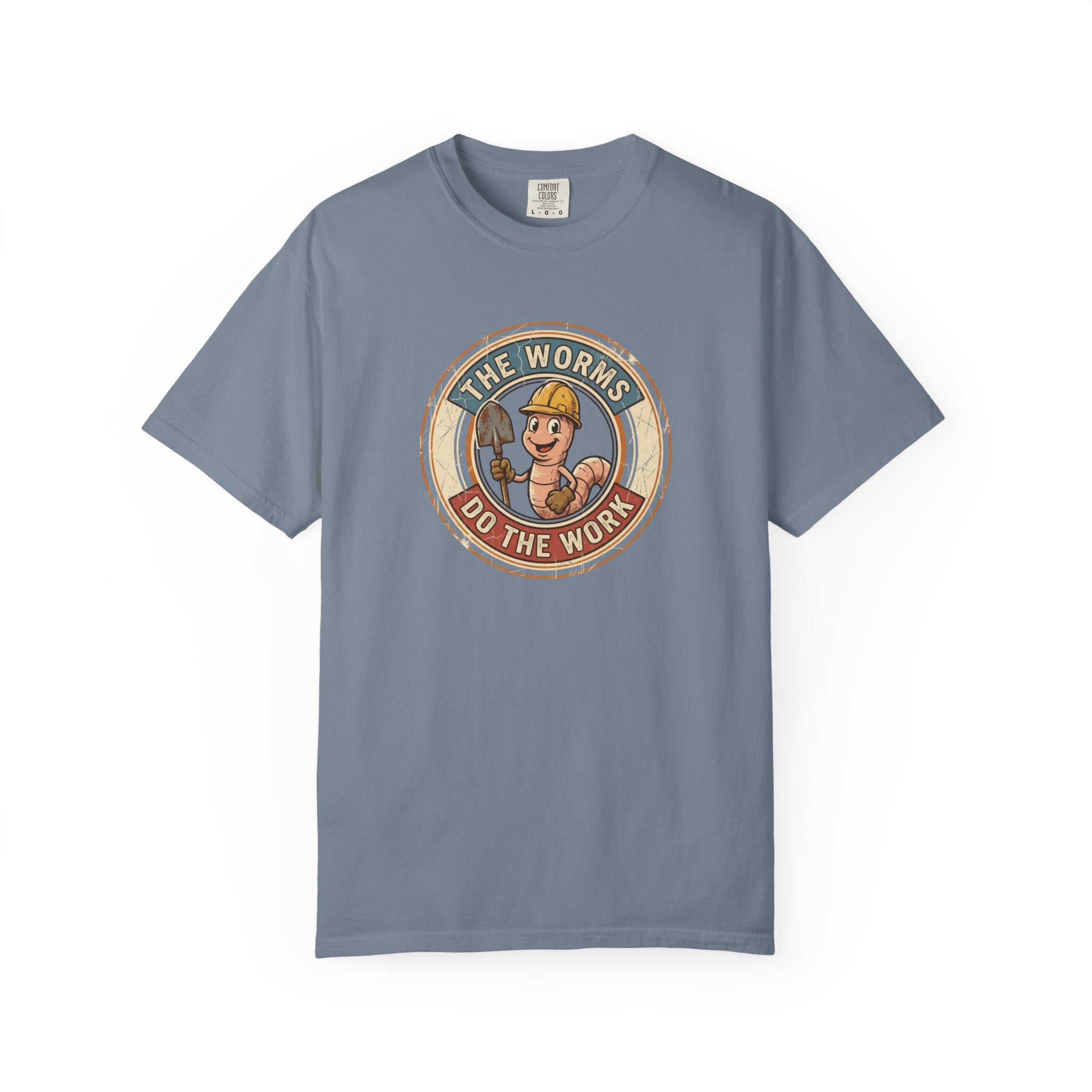 Hard Working Worms T-Shirt