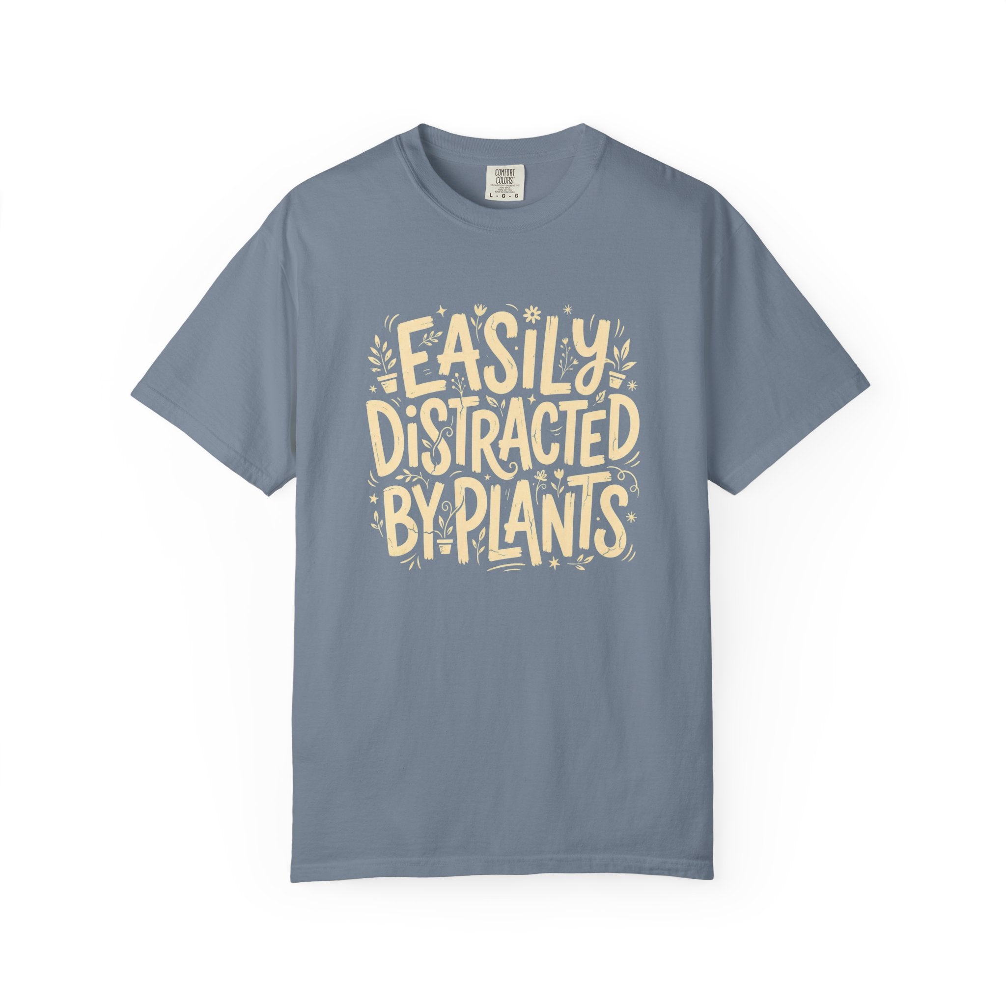 Easily Distracted by Plants T-Shirt