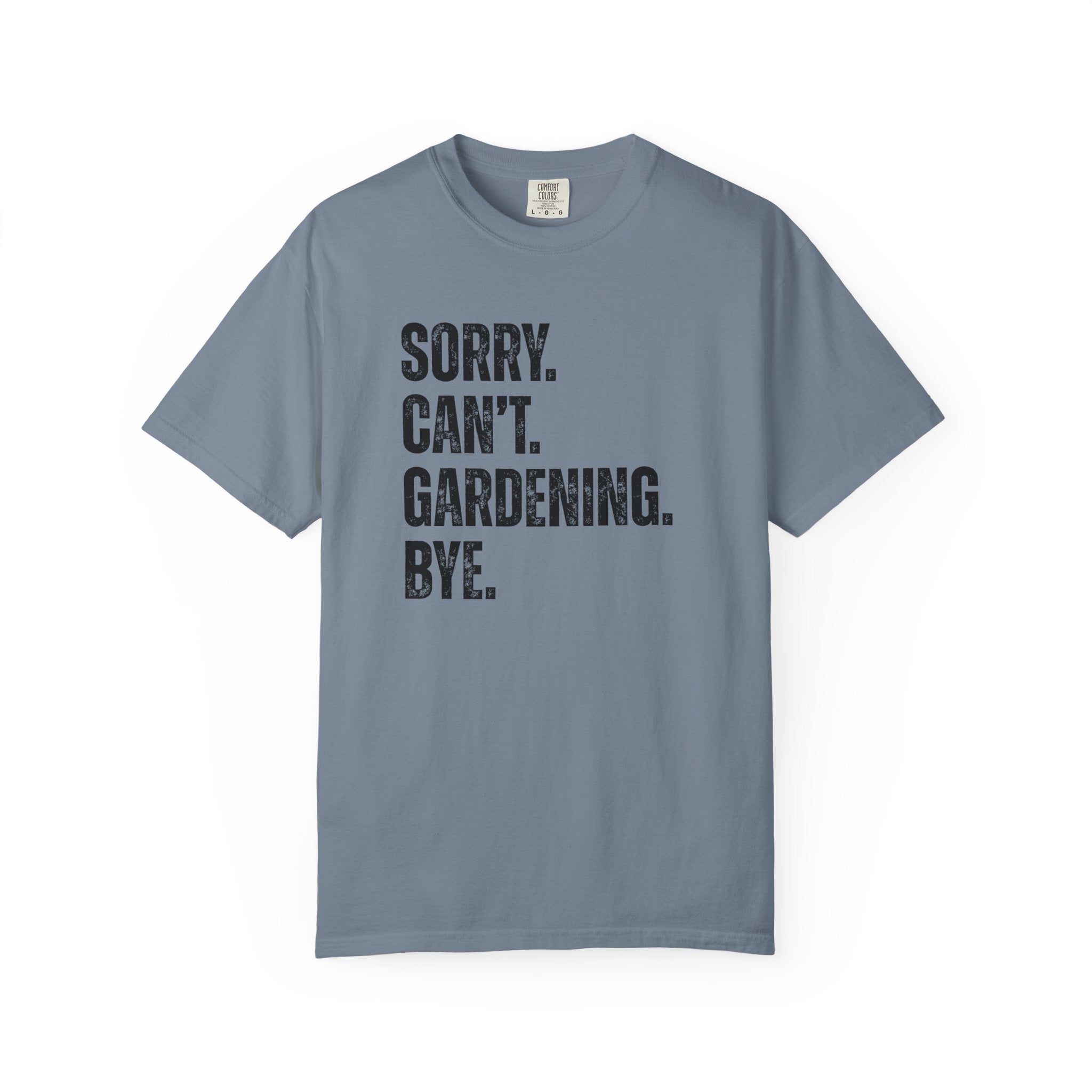Sorry Can't T-Shirt