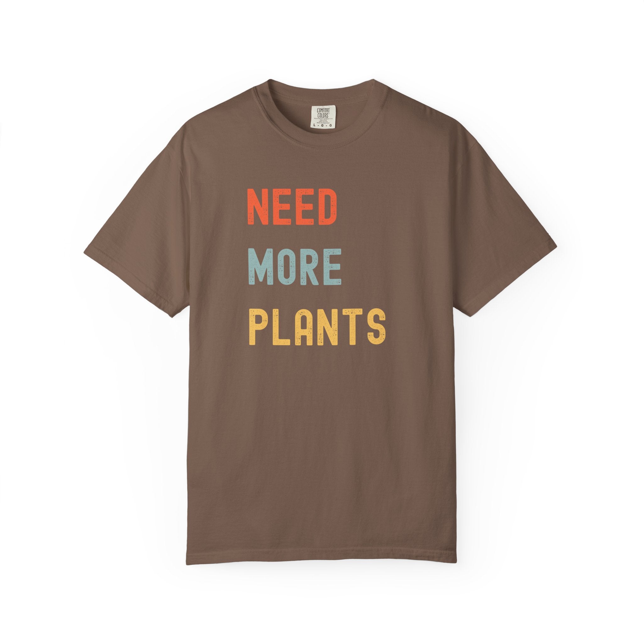 Need More Plants T-Shirt
