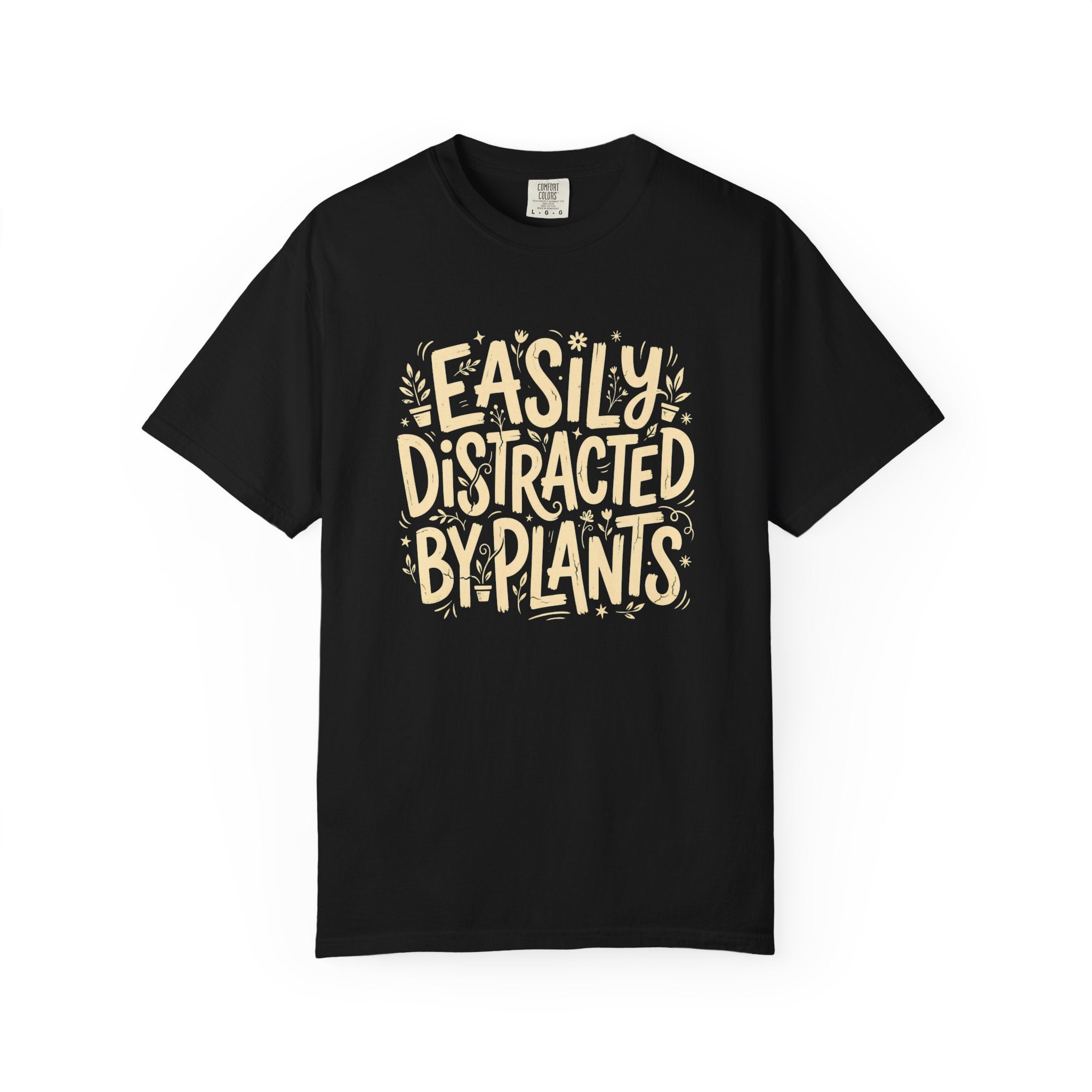Easily Distracted by Plants T-Shirt