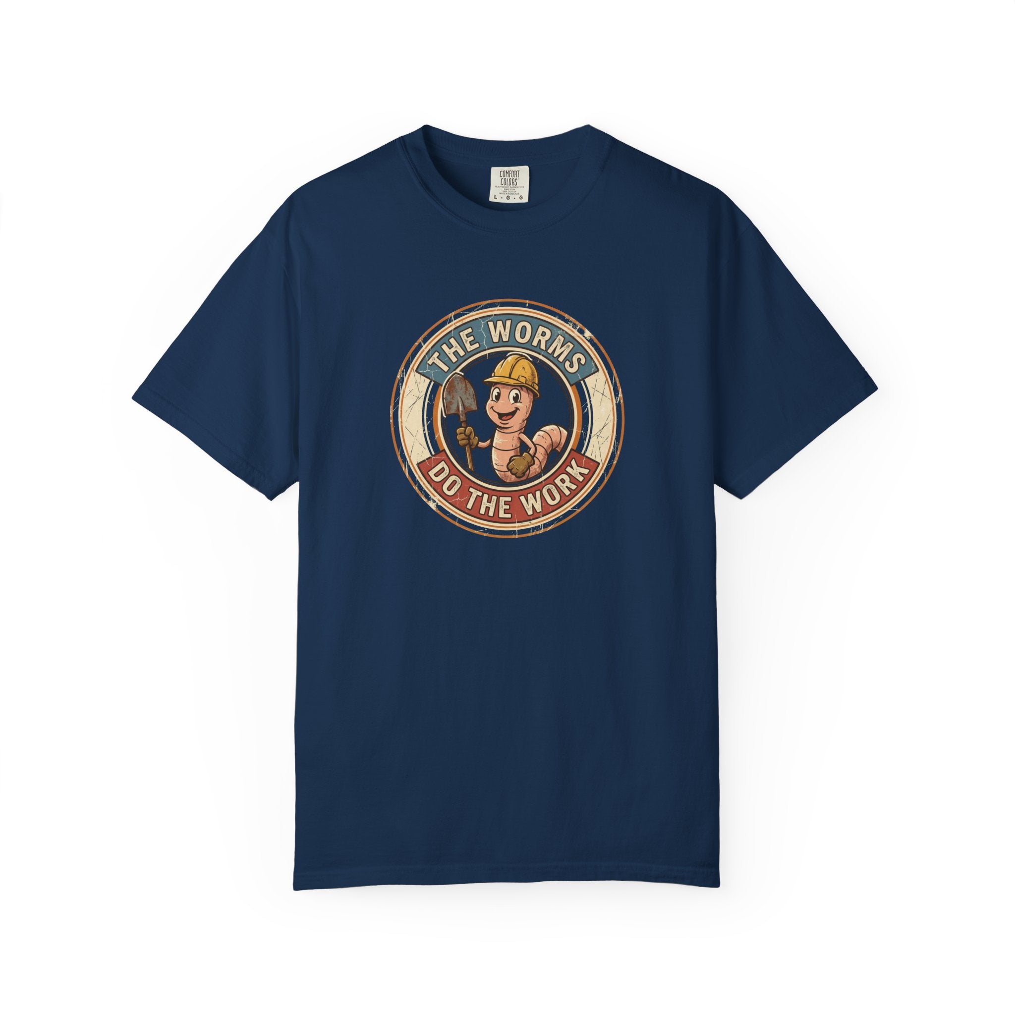 Hard Working Worms T-Shirt