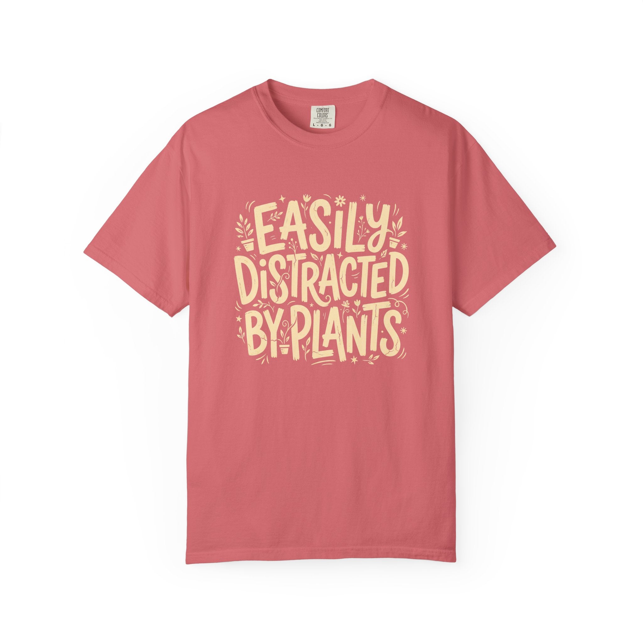 Easily Distracted by Plants T-Shirt