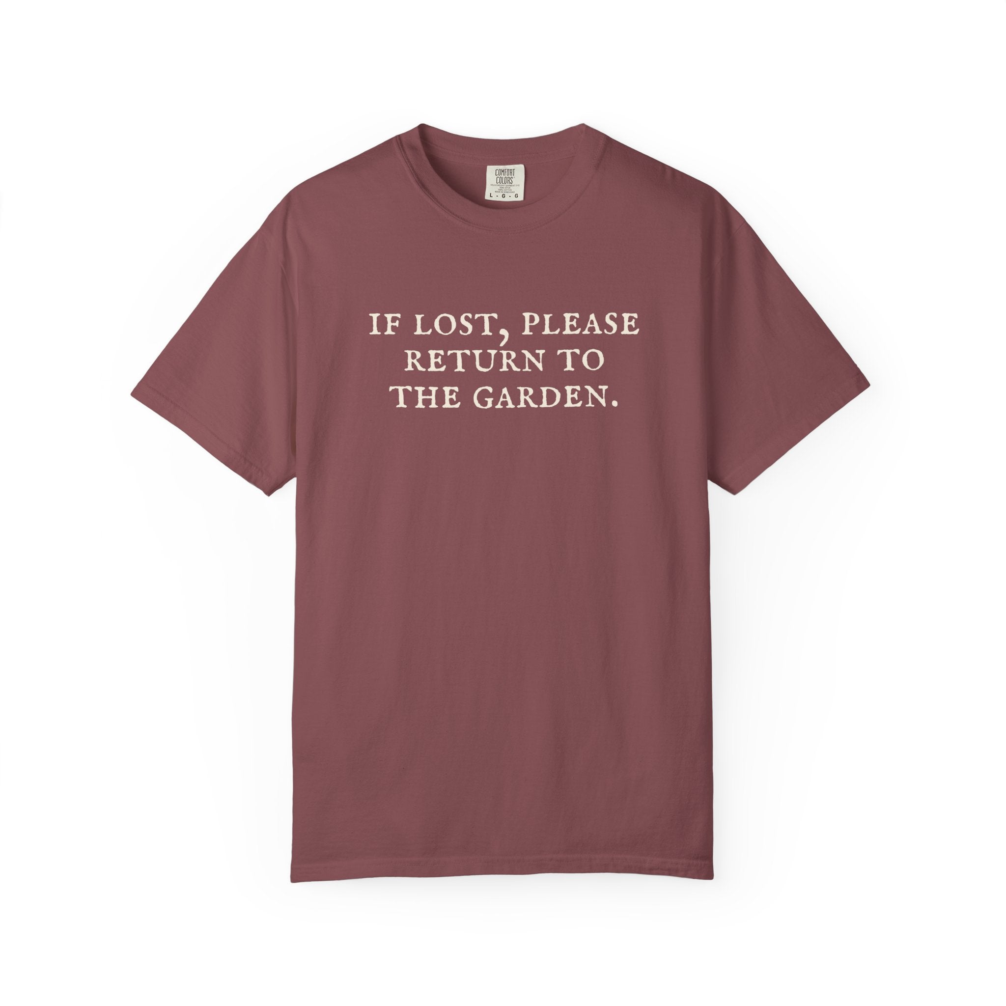 If Lost Please Return To The Garden T-Shirt
