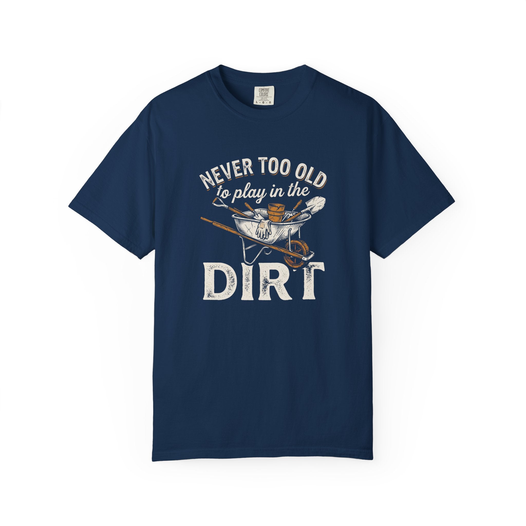 Never to Old to Play in the Dirt
