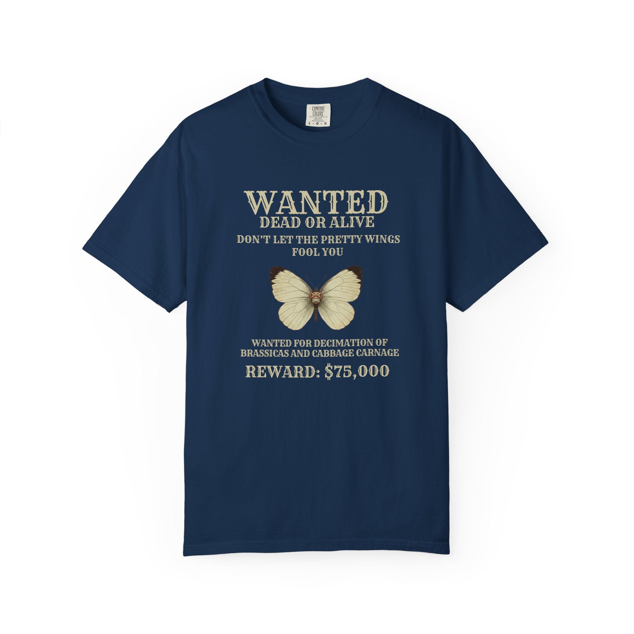 Wanted for crimes against cabbages T-Shirt