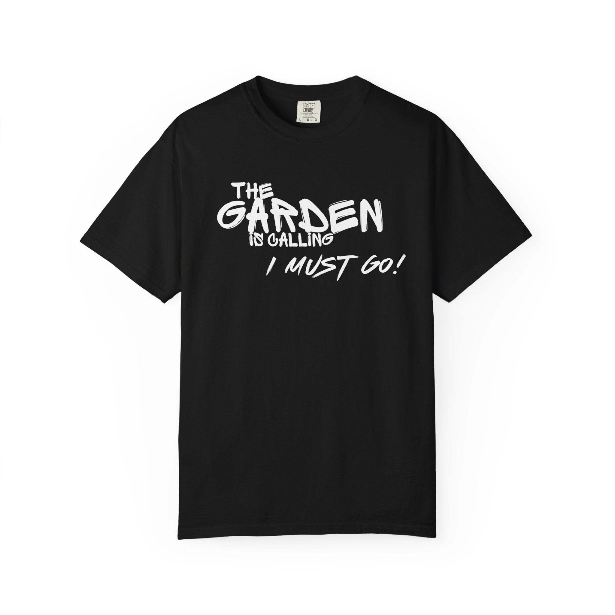The Garden is Calling T-Shirt