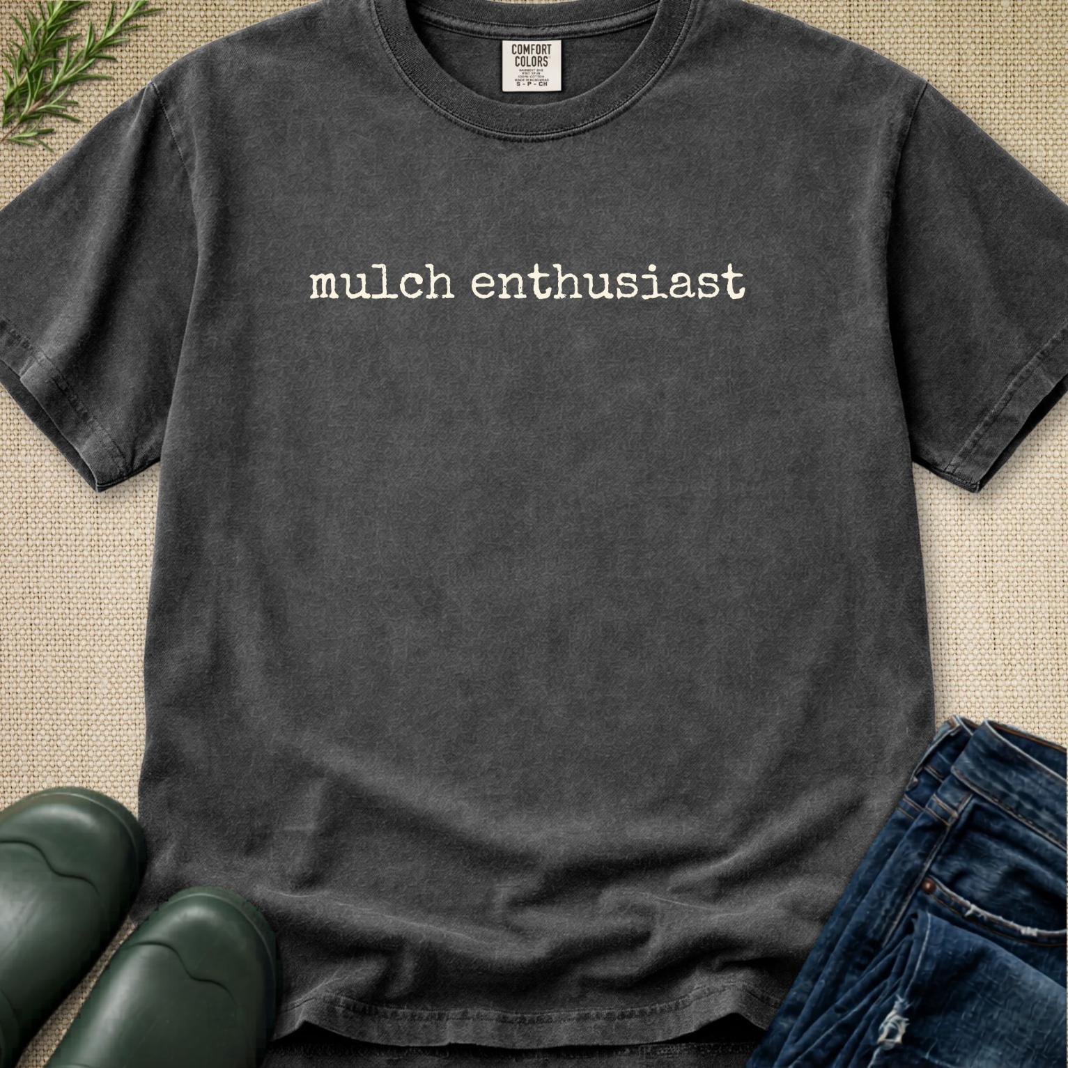 Mulch Enthusiast