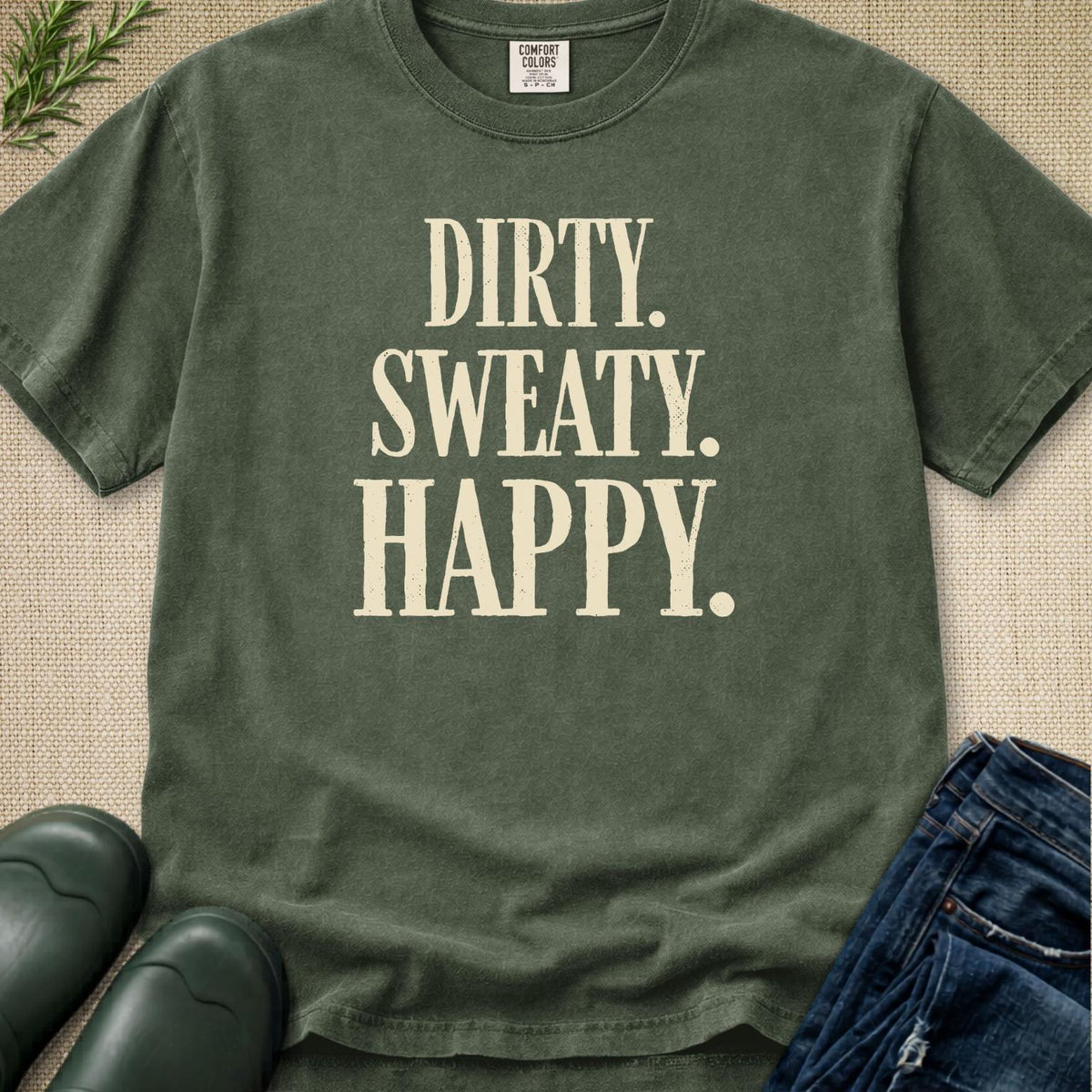An olive green crewneck t-shirt with the text 'DIRTY. SWEATY.