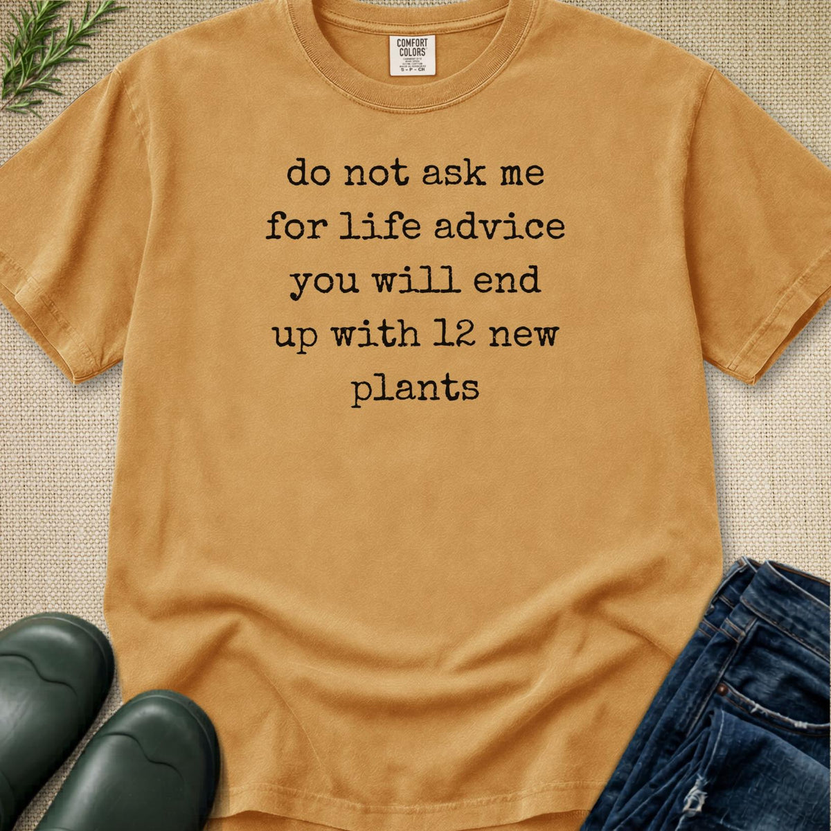 Life Advice T-Shirt