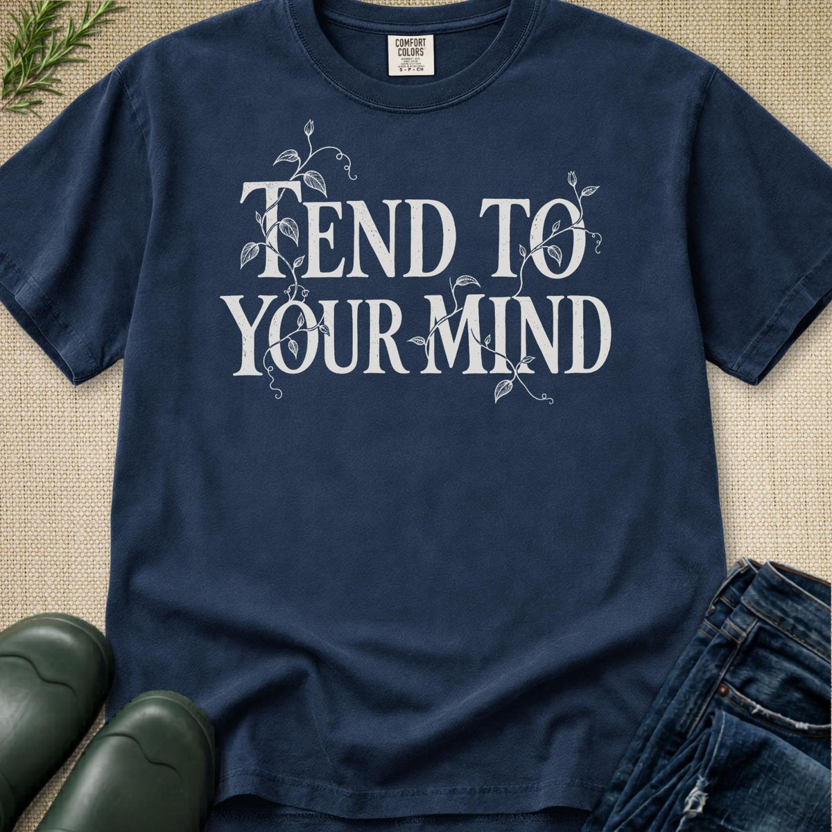 Tend to your Mind T-Shirt