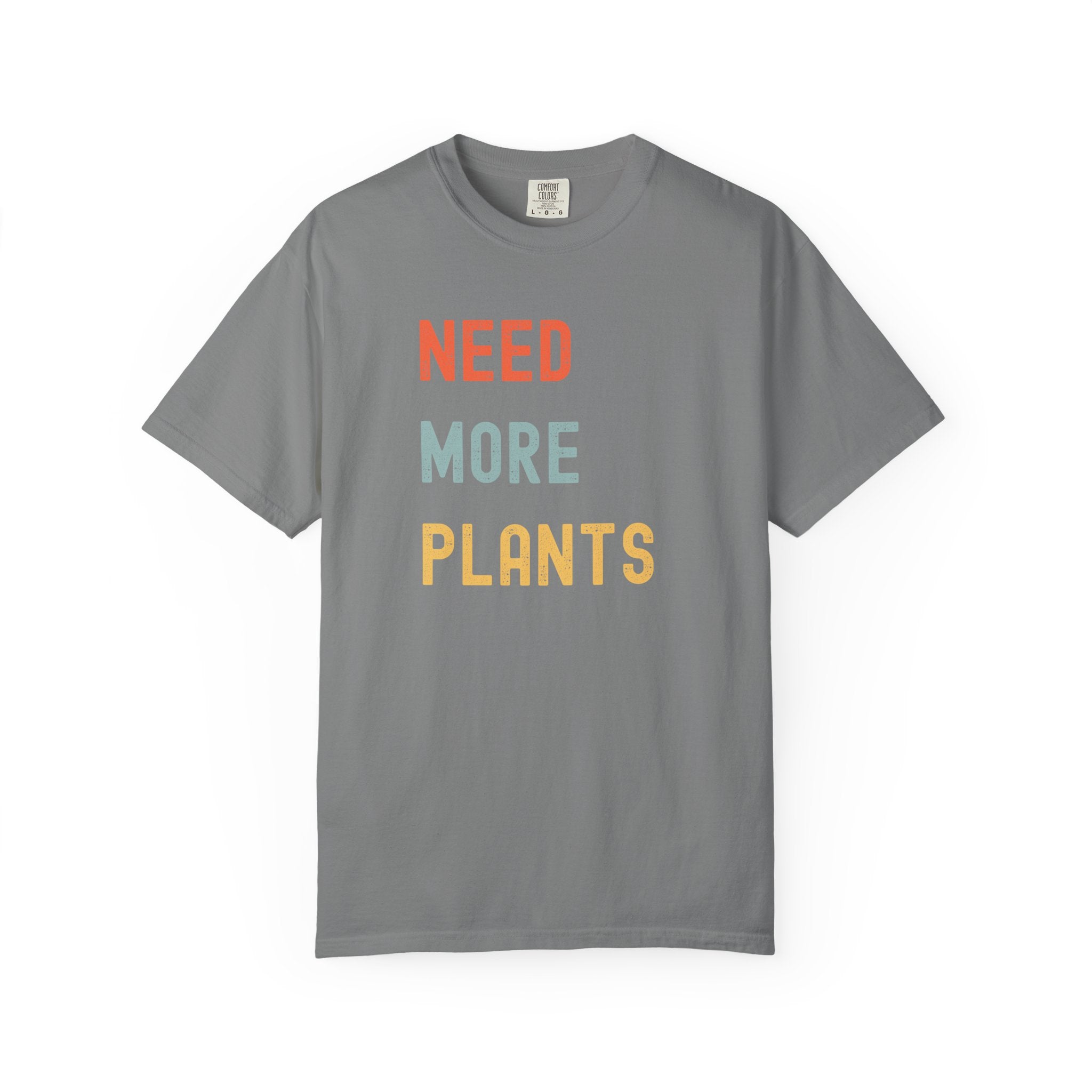 Need More Plants T-Shirt