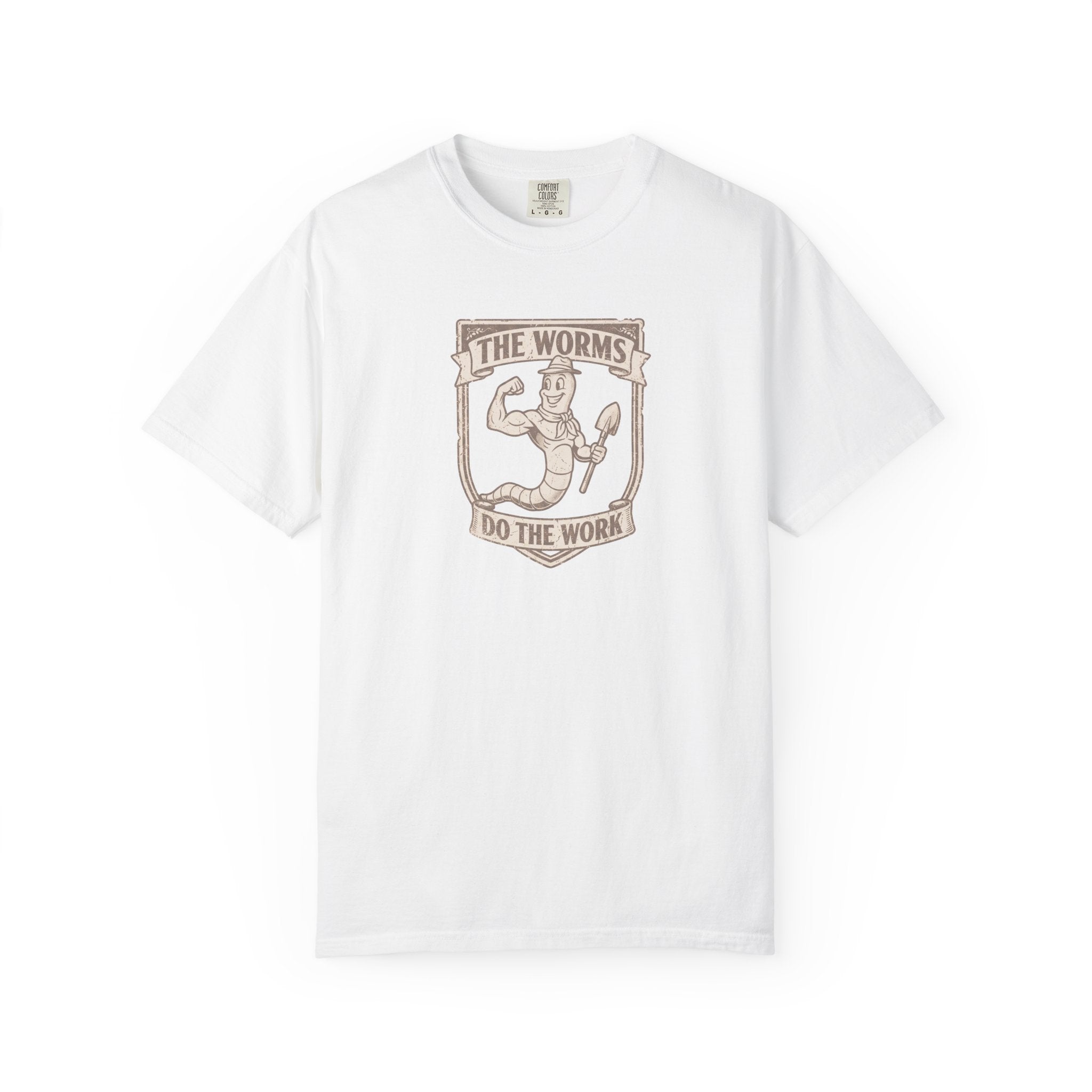The Worms Do The Work T-Shirt