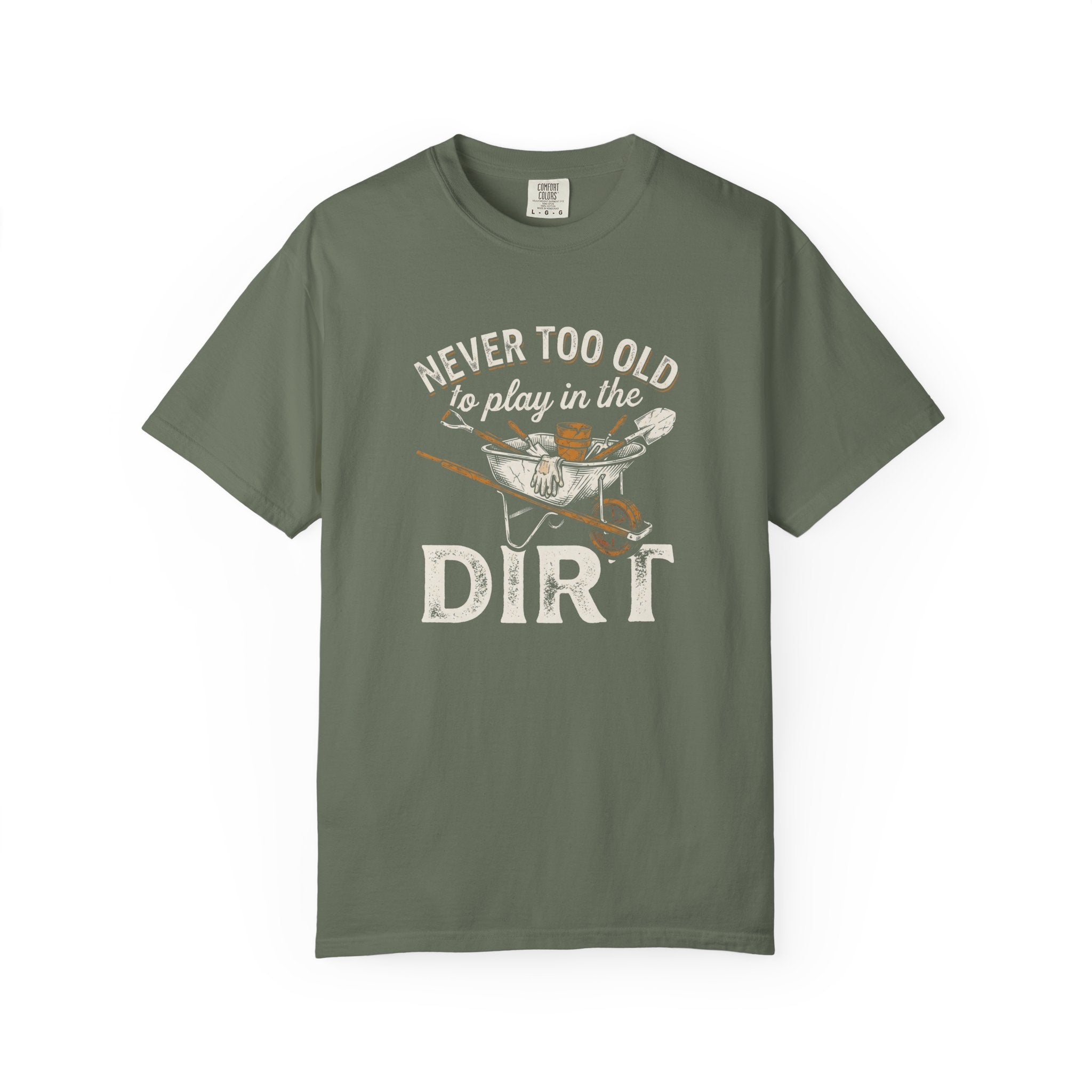 Never to Old to Play in the Dirt