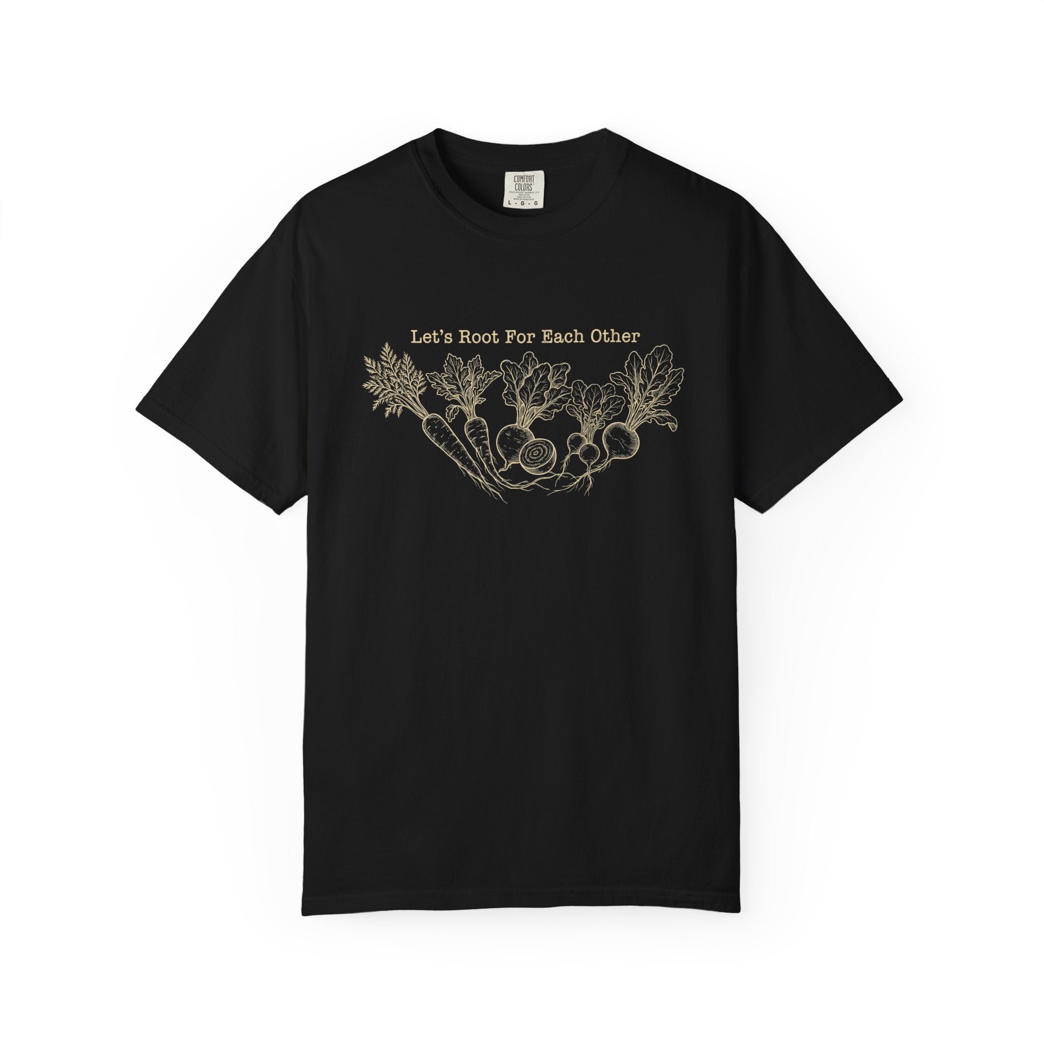 Let's Root for Each Other T-Shirt