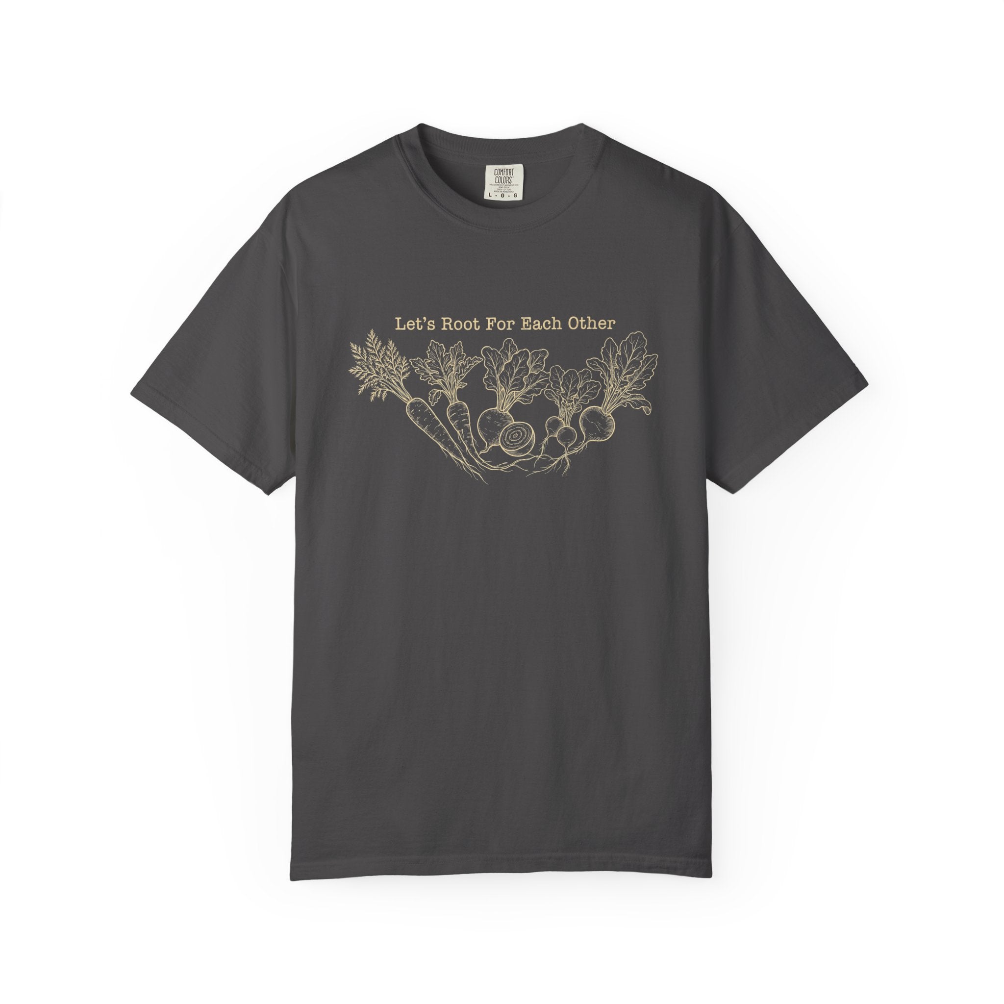 Let's Root for Each Other T-Shirt