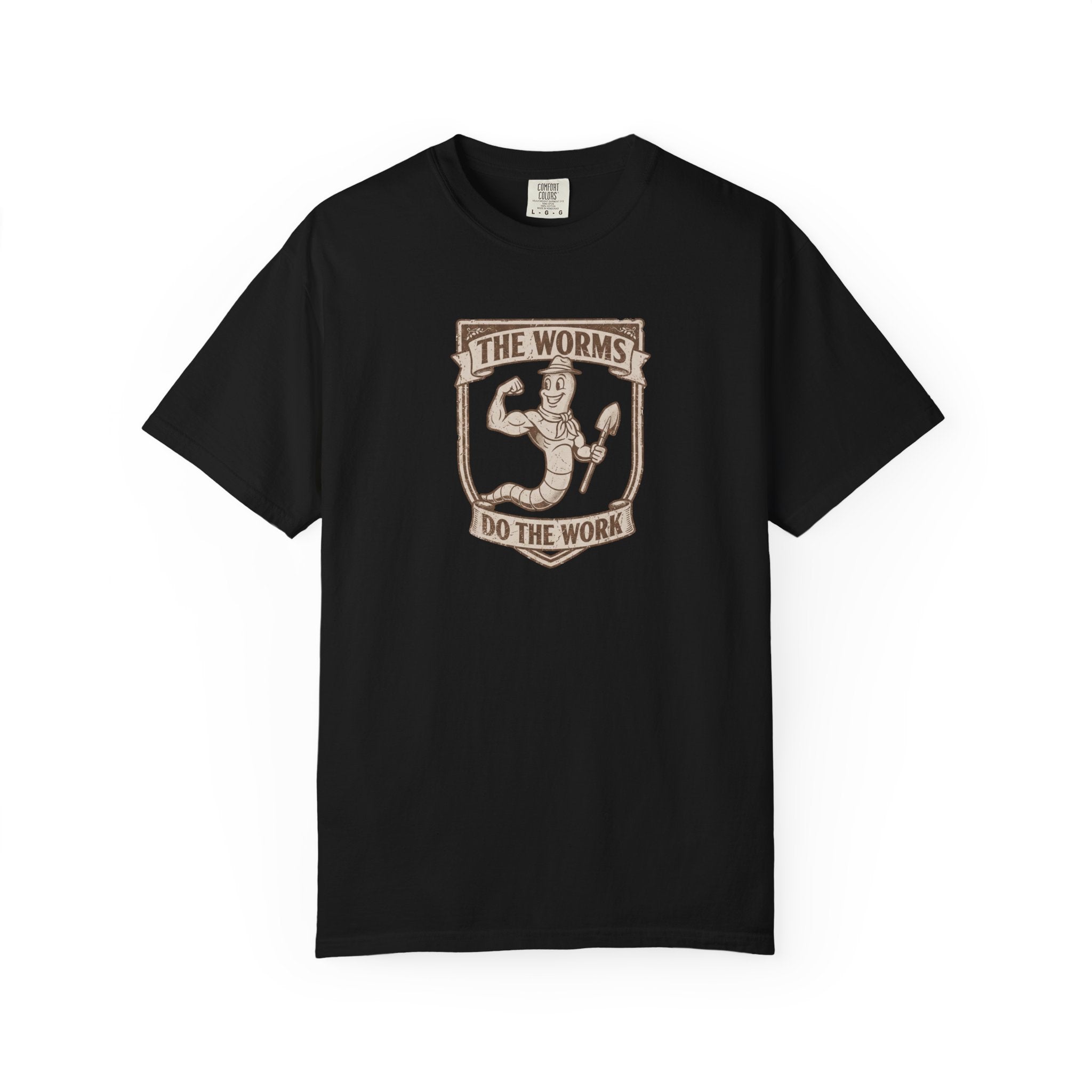 The Worms Do The Work T-Shirt