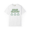 Home Grown T-Shirt