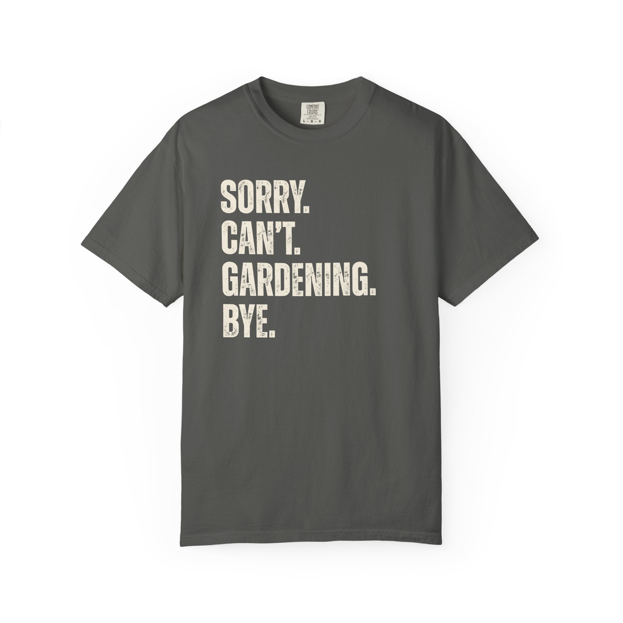 Sorry Can't T-Shirt