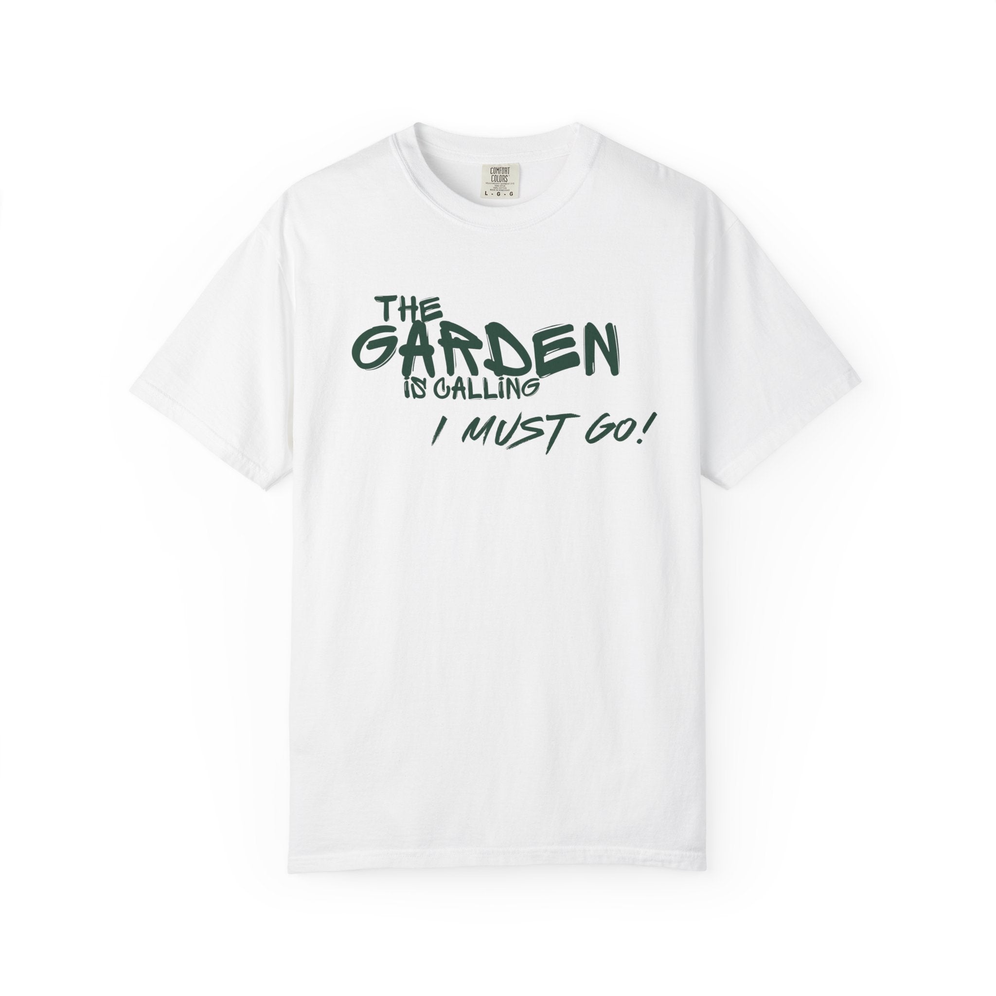 The Garden is Calling T-Shirt