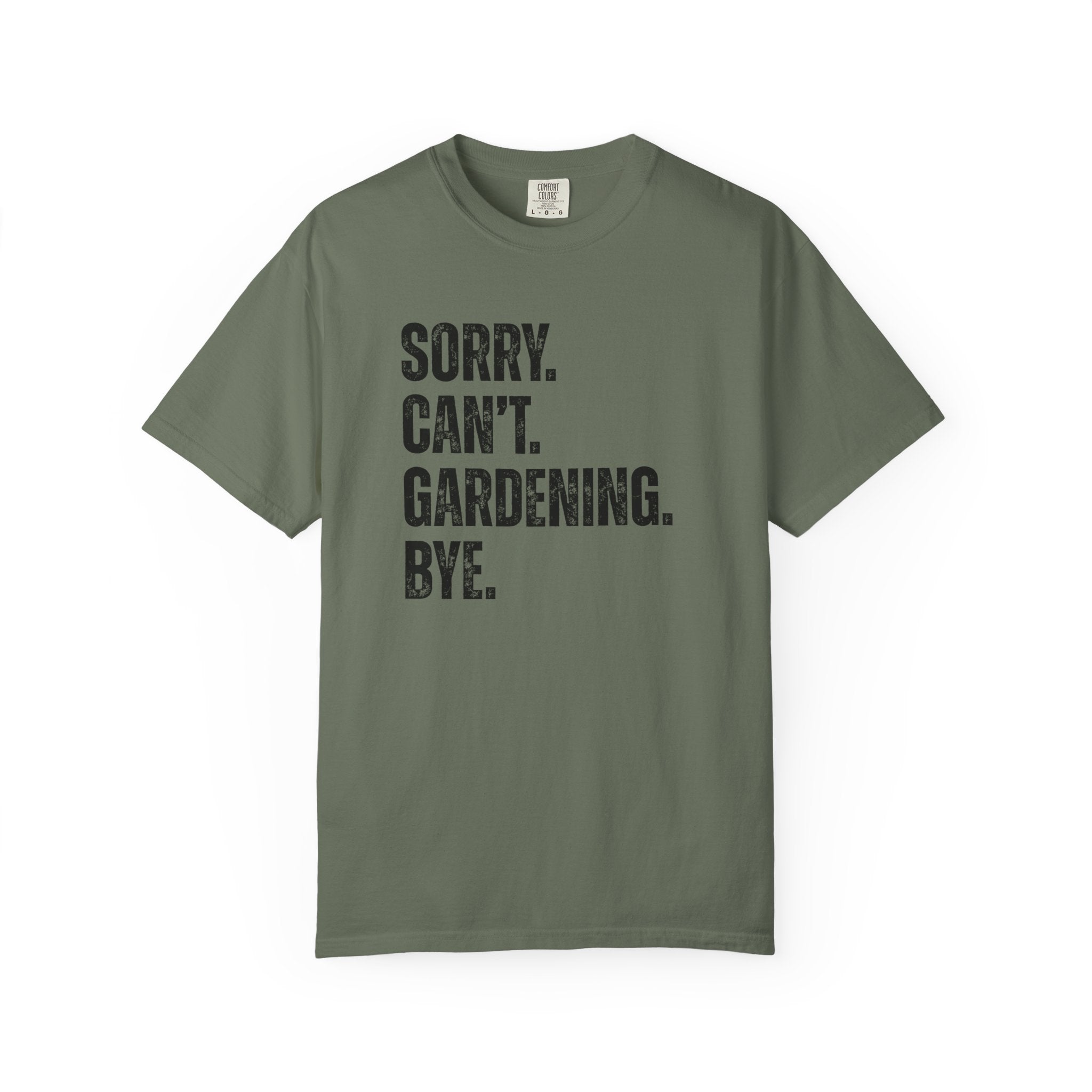 Sorry Can't T-Shirt
