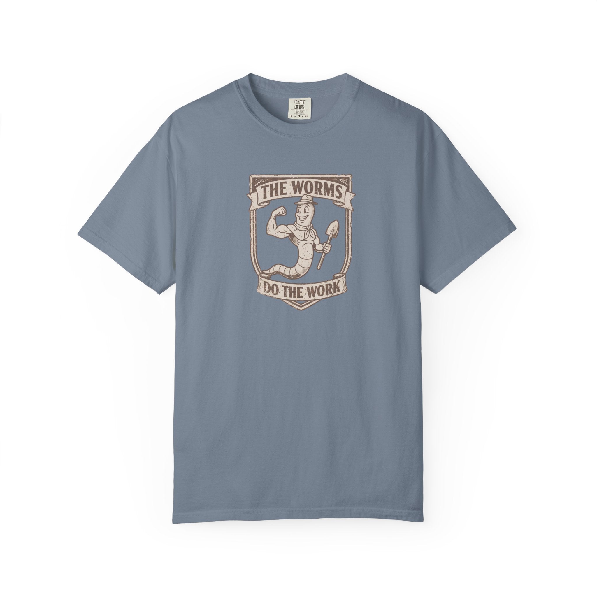 The Worms Do The Work T-Shirt