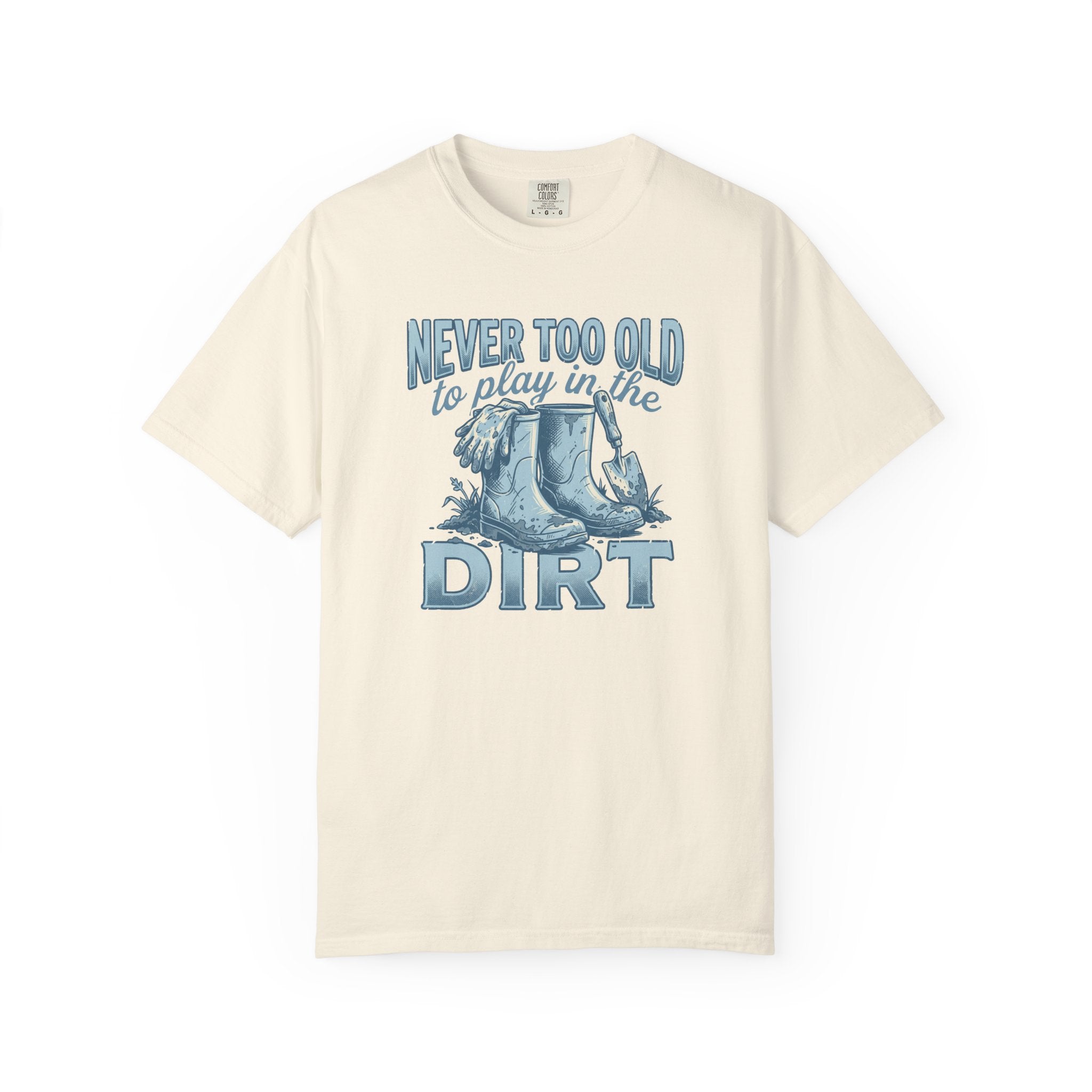 NEVER Too Old ! T-Shirt