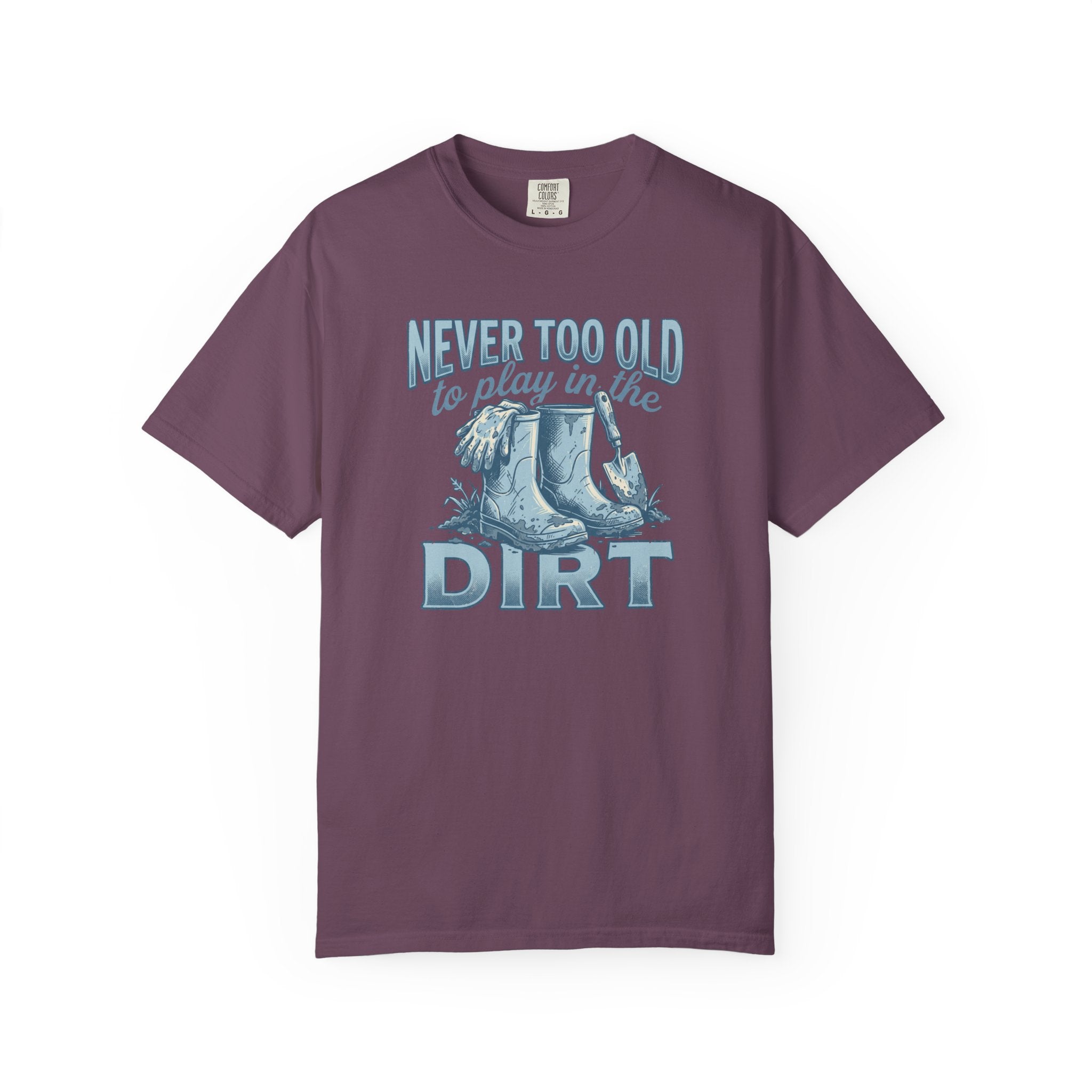 NEVER Too Old ! T-Shirt