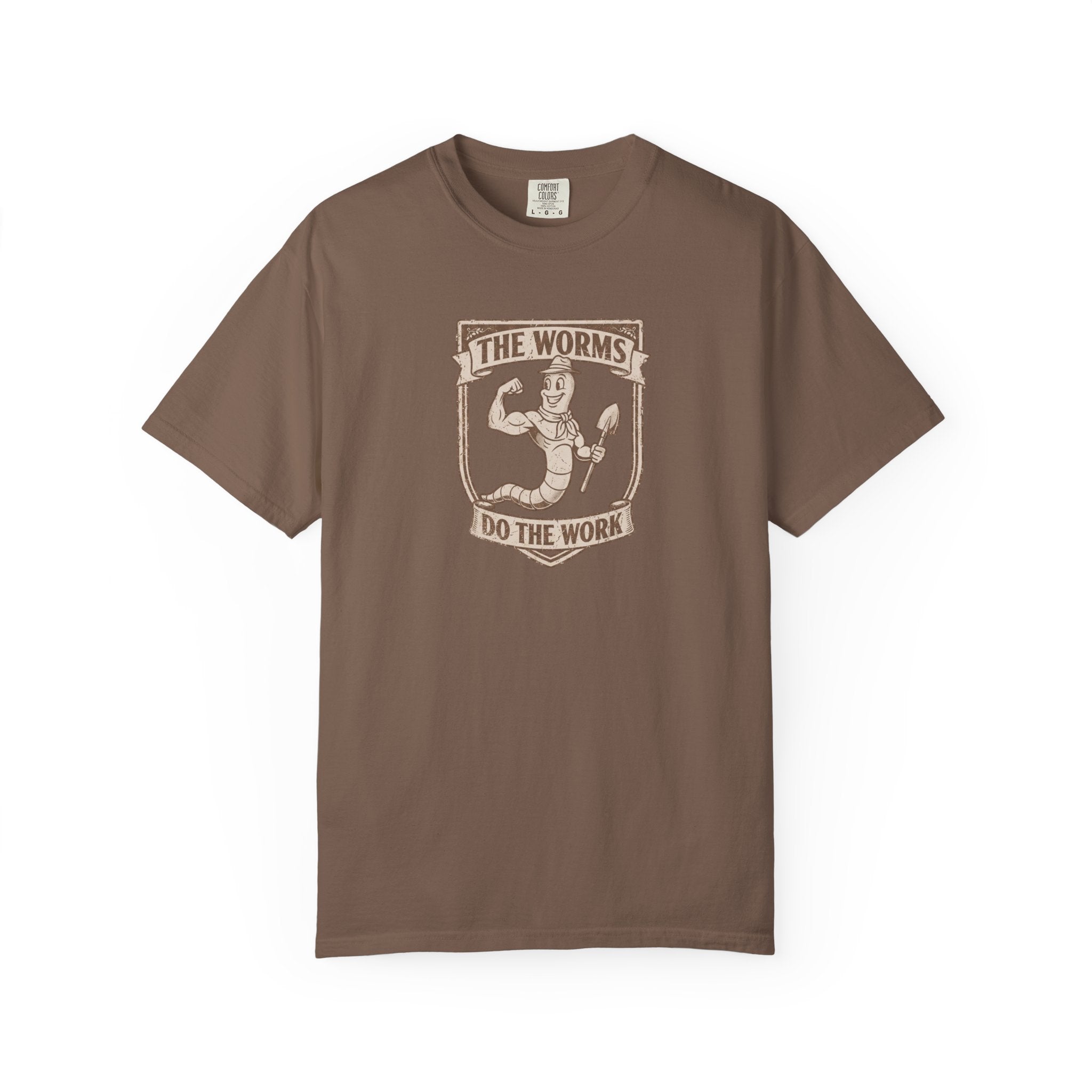 The Worms Do The Work T-Shirt