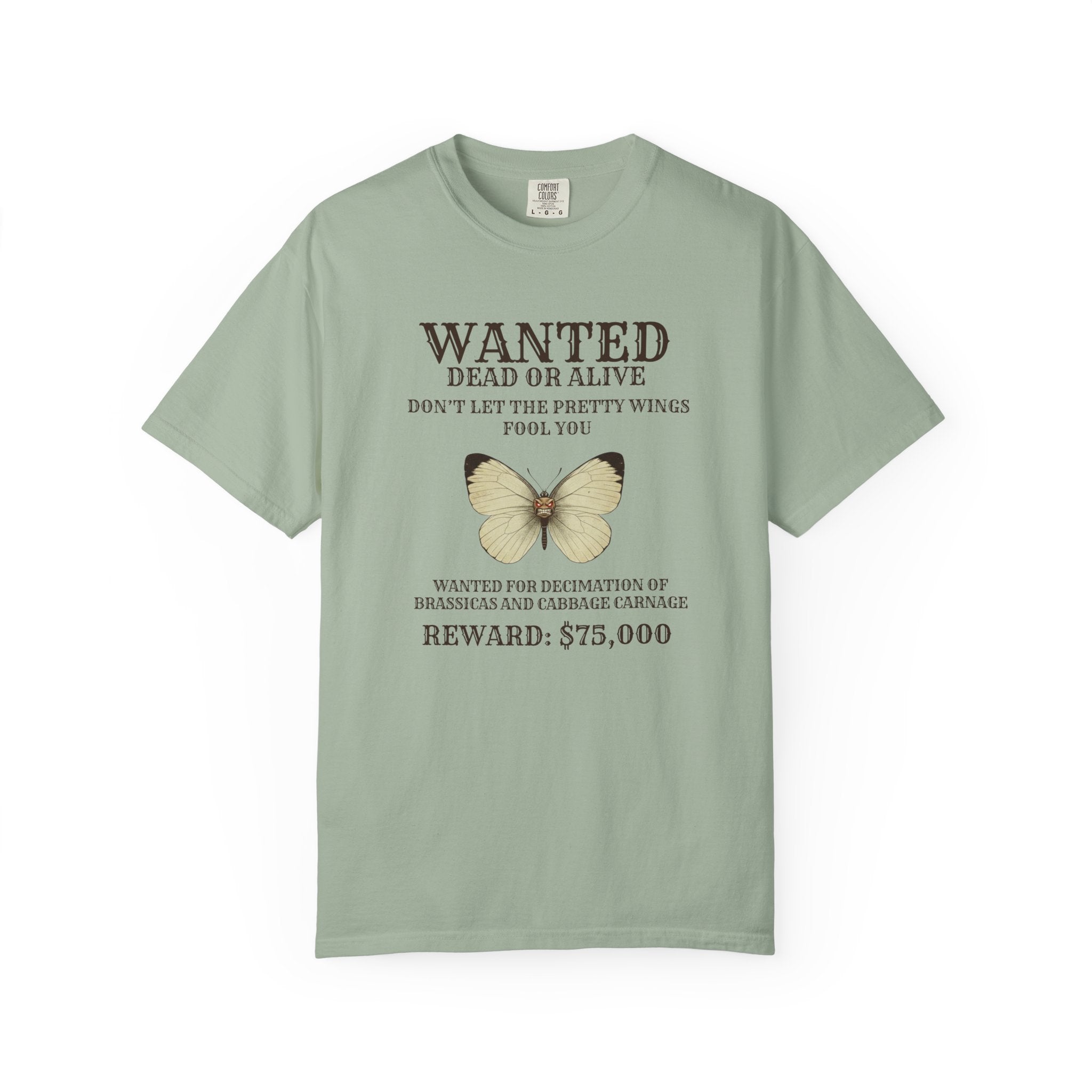 Wanted for crimes against cabbages T-Shirt