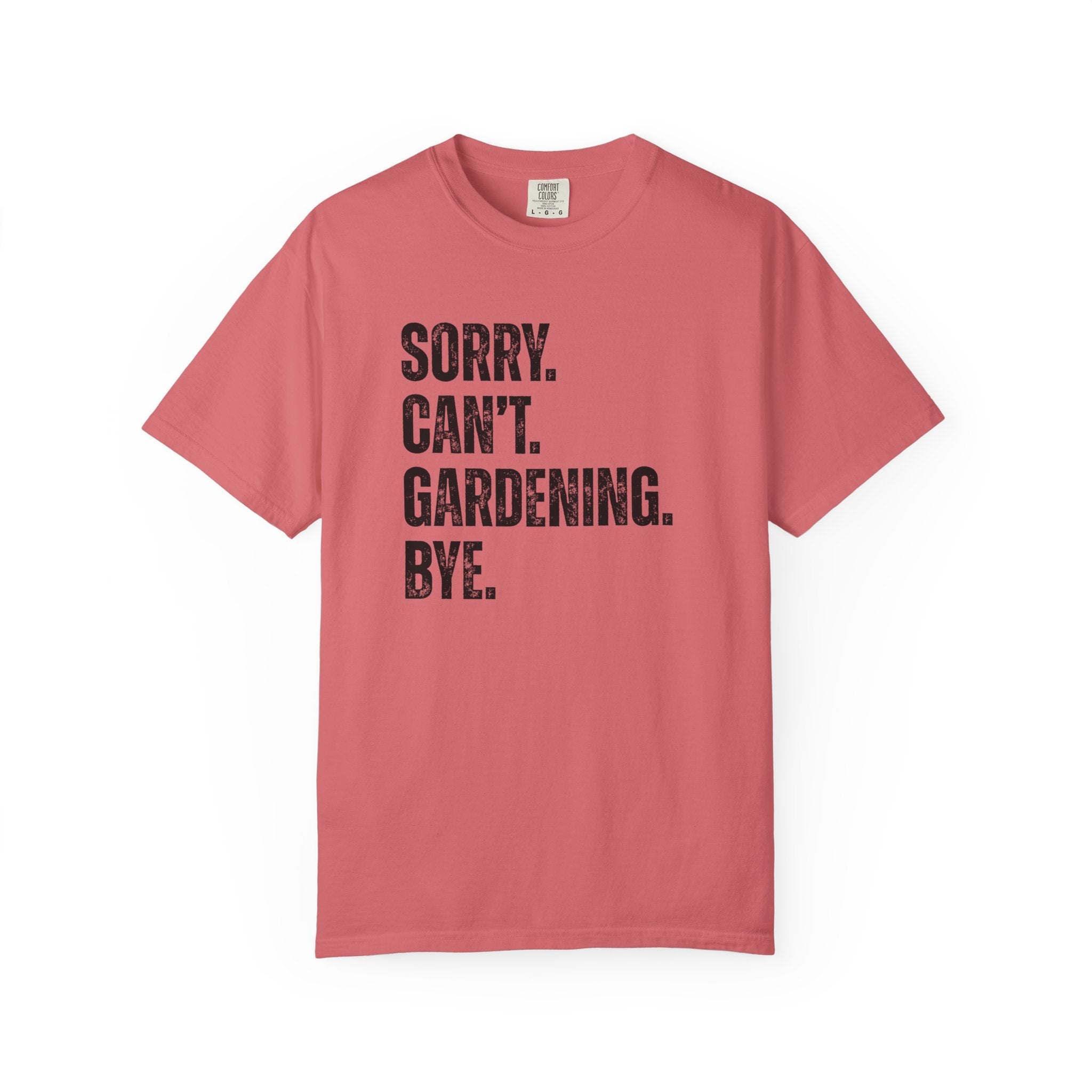 Sorry Can't T-Shirt