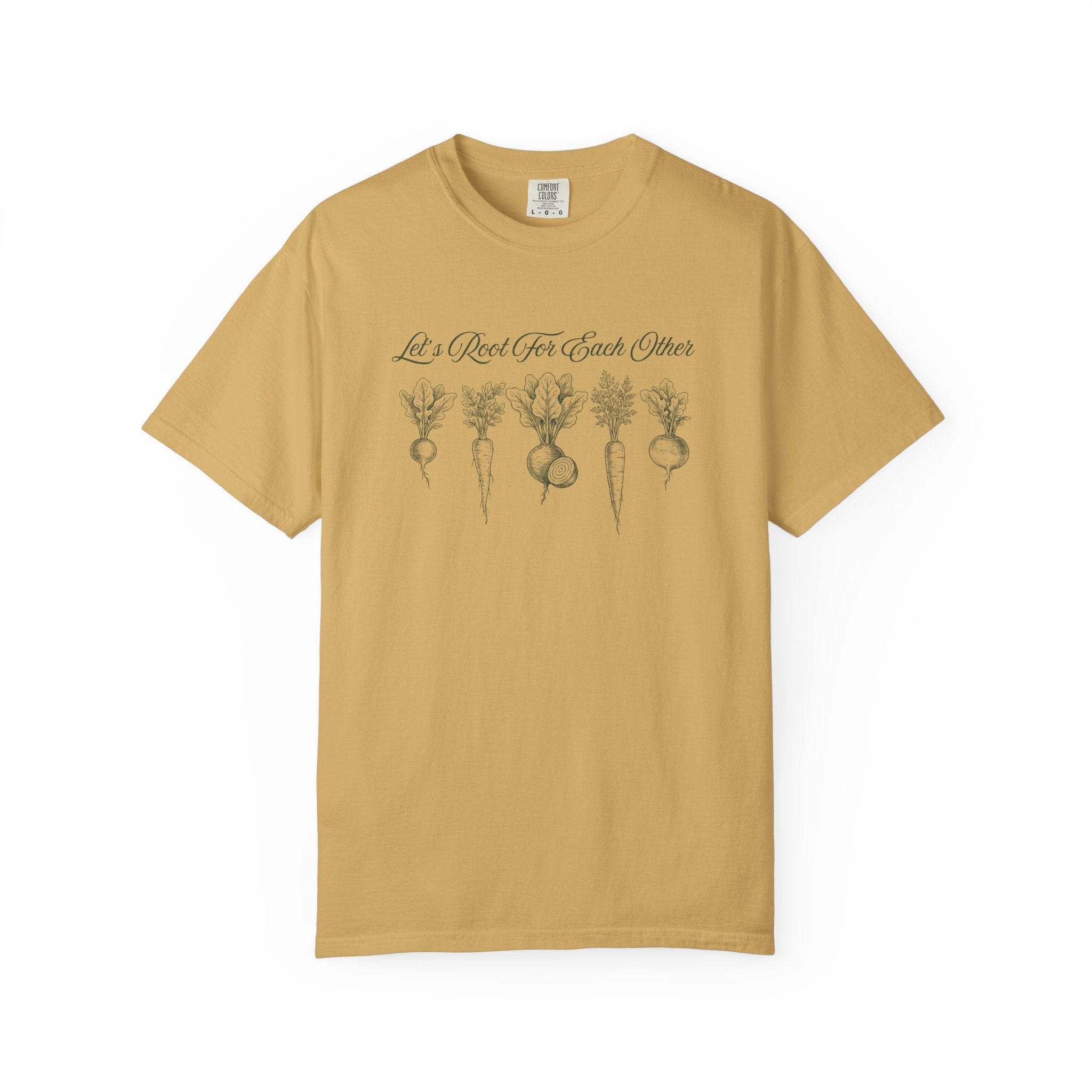 Let's Root for Each Other T-Shirt