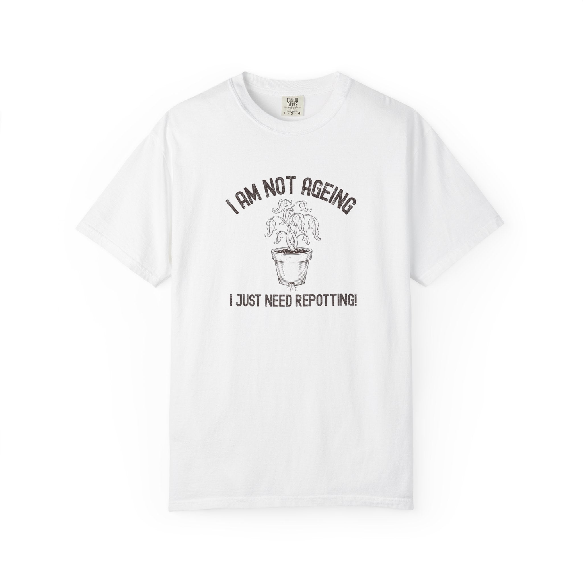 I'm not Ageing T-Shirt