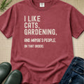 I Like Cats, Gardening... T-Shirt