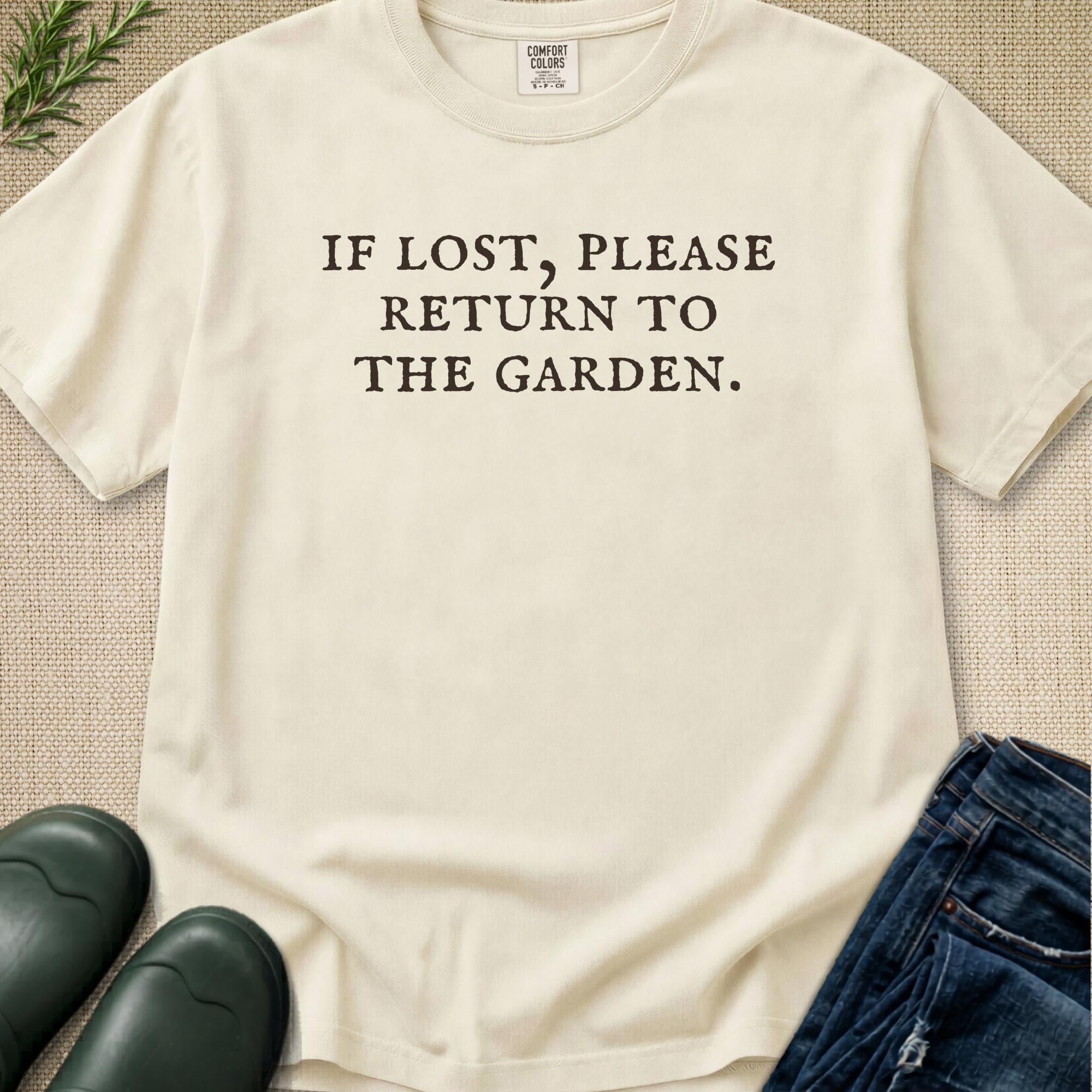 If Lost Please Return To The Garden T-Shirt
