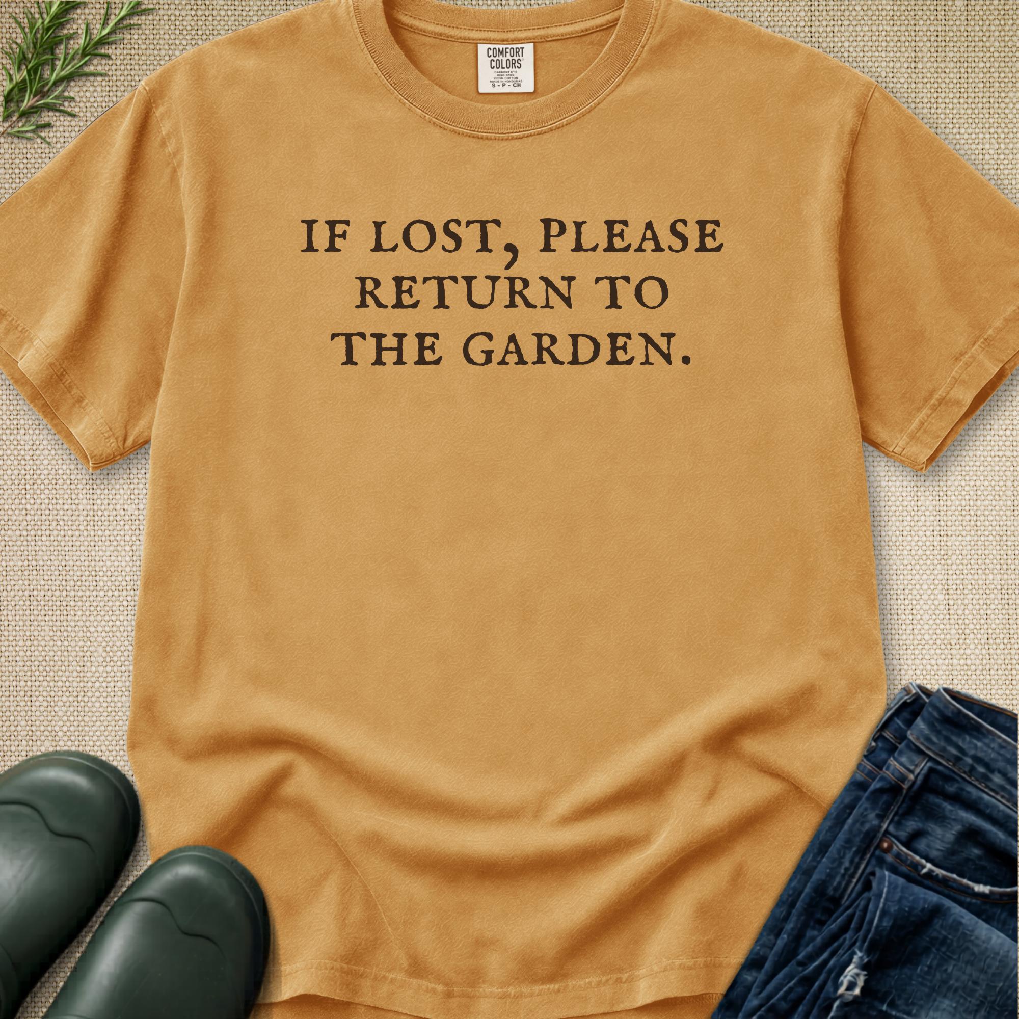 If Lost Please Return To The Garden T-Shirt