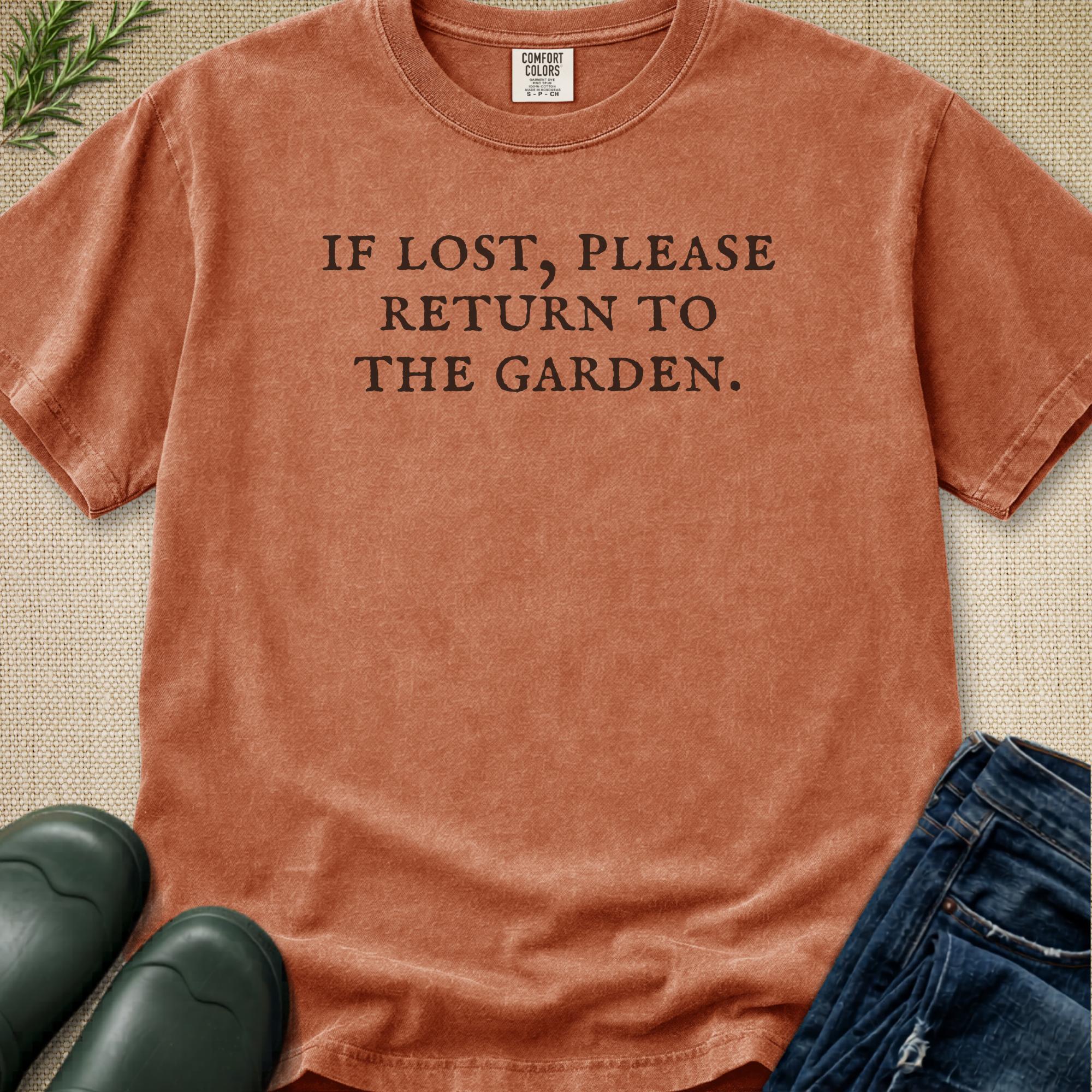 If Lost Please Return To The Garden T-Shirt