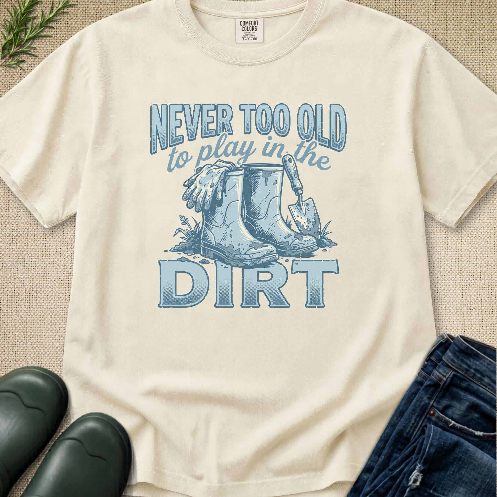 NEVER Too Old ! T-Shirt