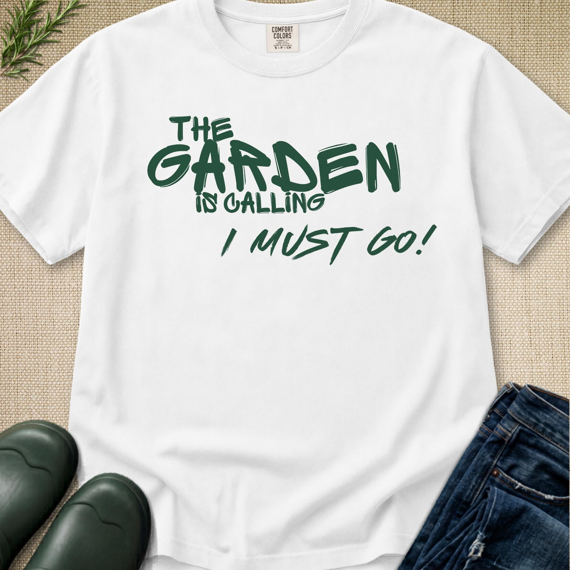 The Garden is Calling T-Shirt