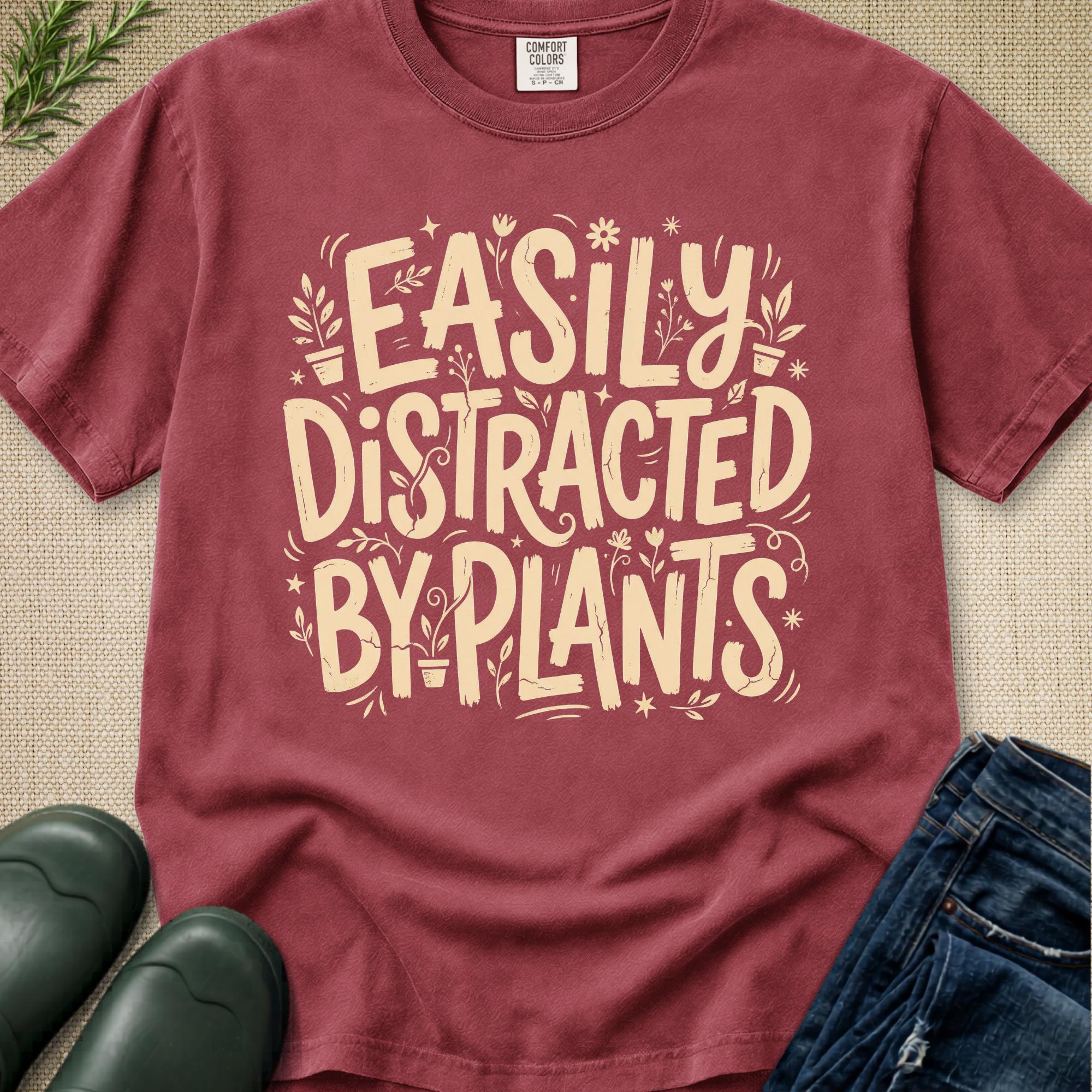 Easily Distracted by Plants T-Shirt