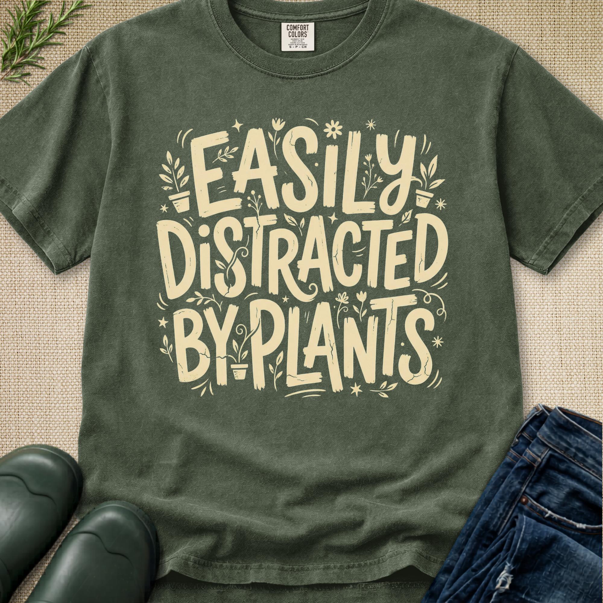 Easily Distracted by Plants T-Shirt